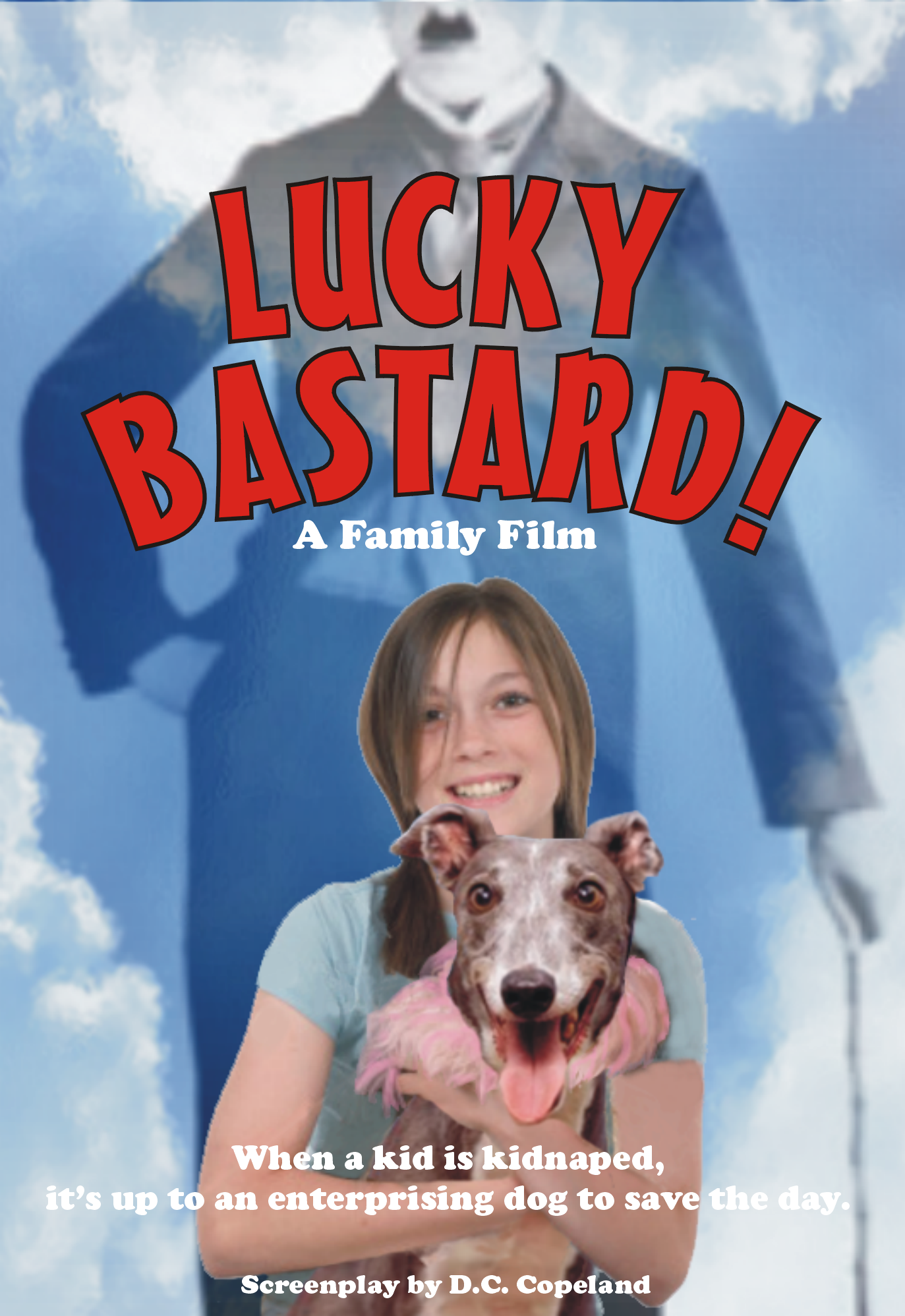 LUCKY BASTARD: A FAMILY FILM
