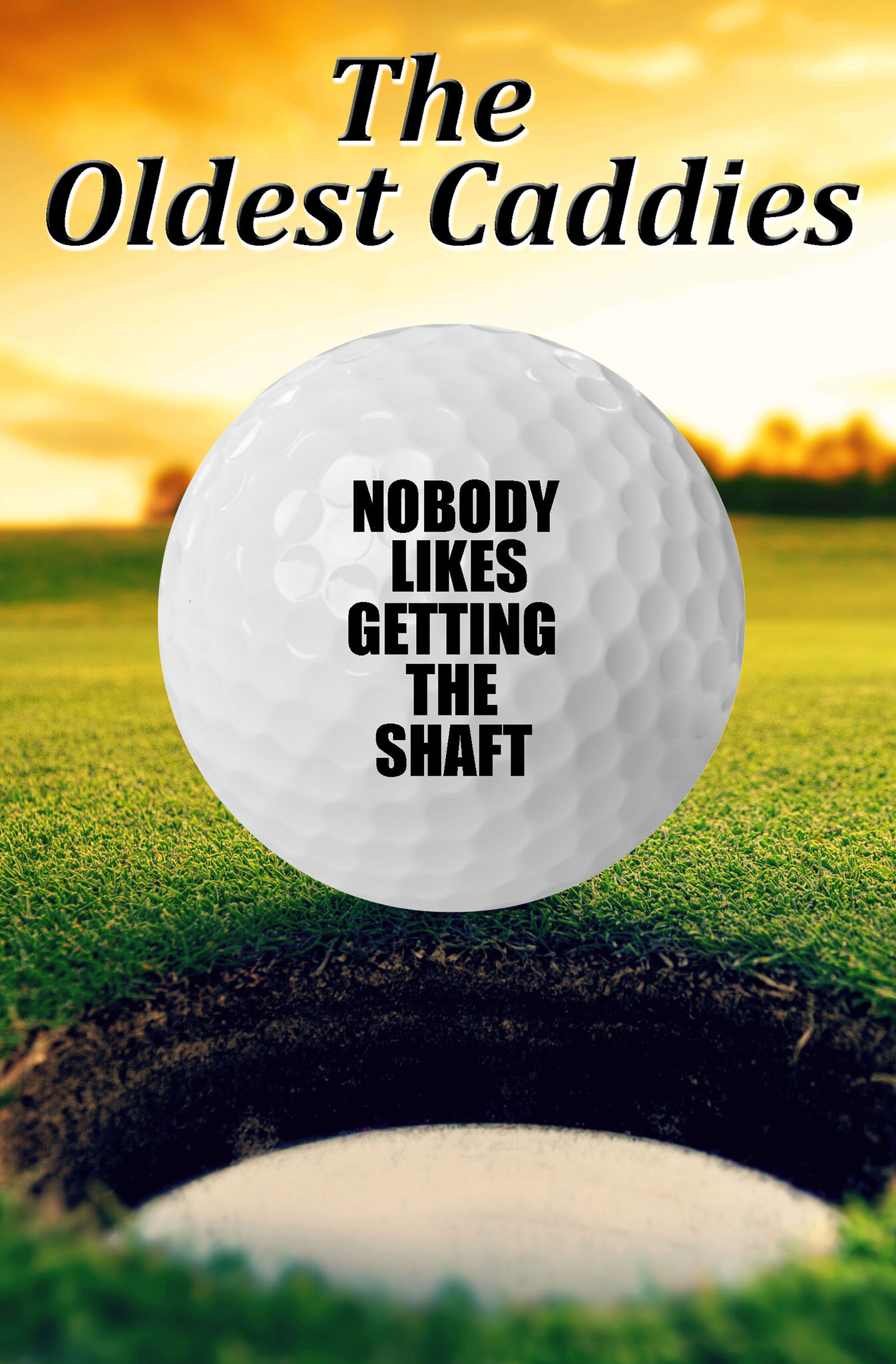 THE OLDEST CADDIES