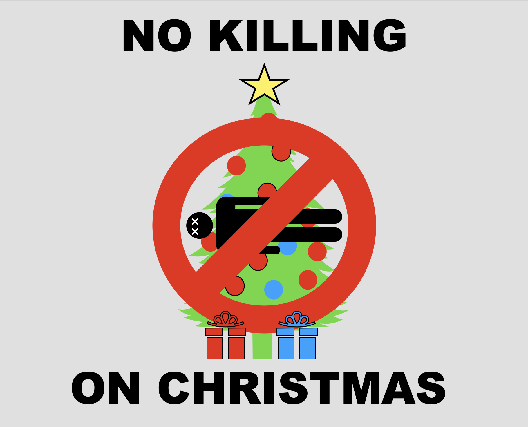 NO KILLING ON CHRISTMAS