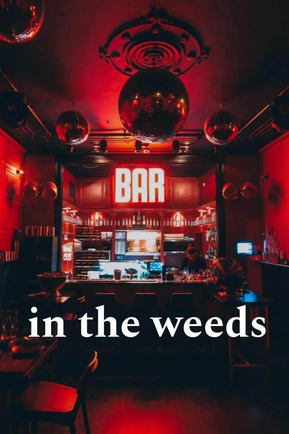IN THE WEEDS