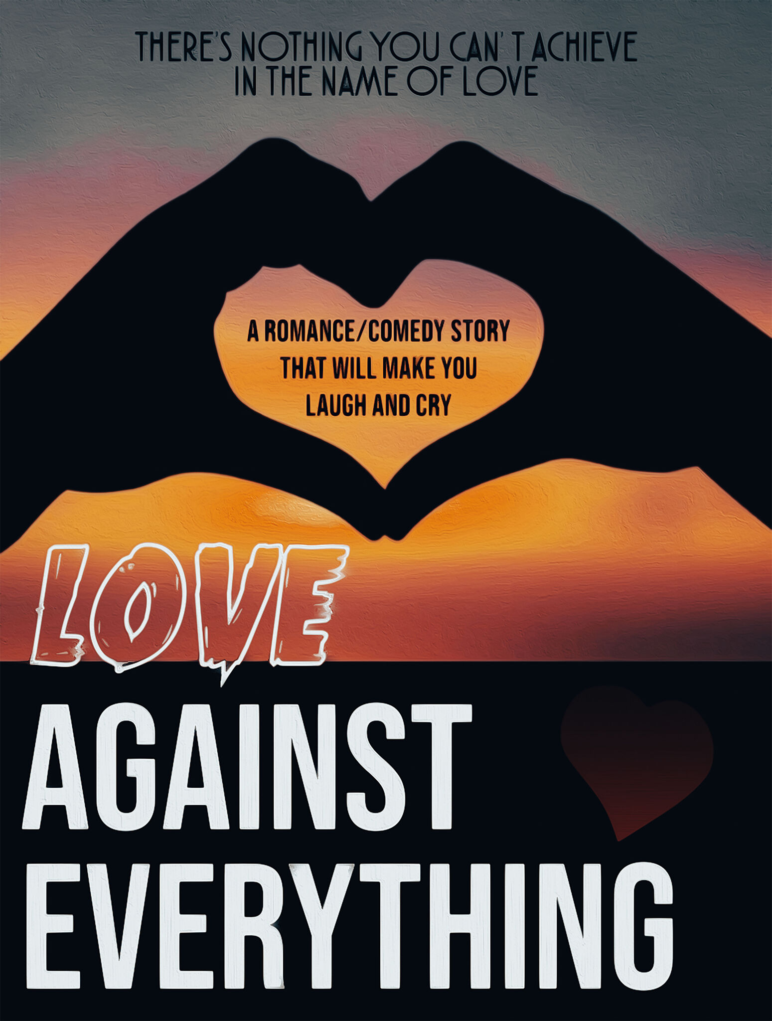 LOVE AGAINST EVERYTHING