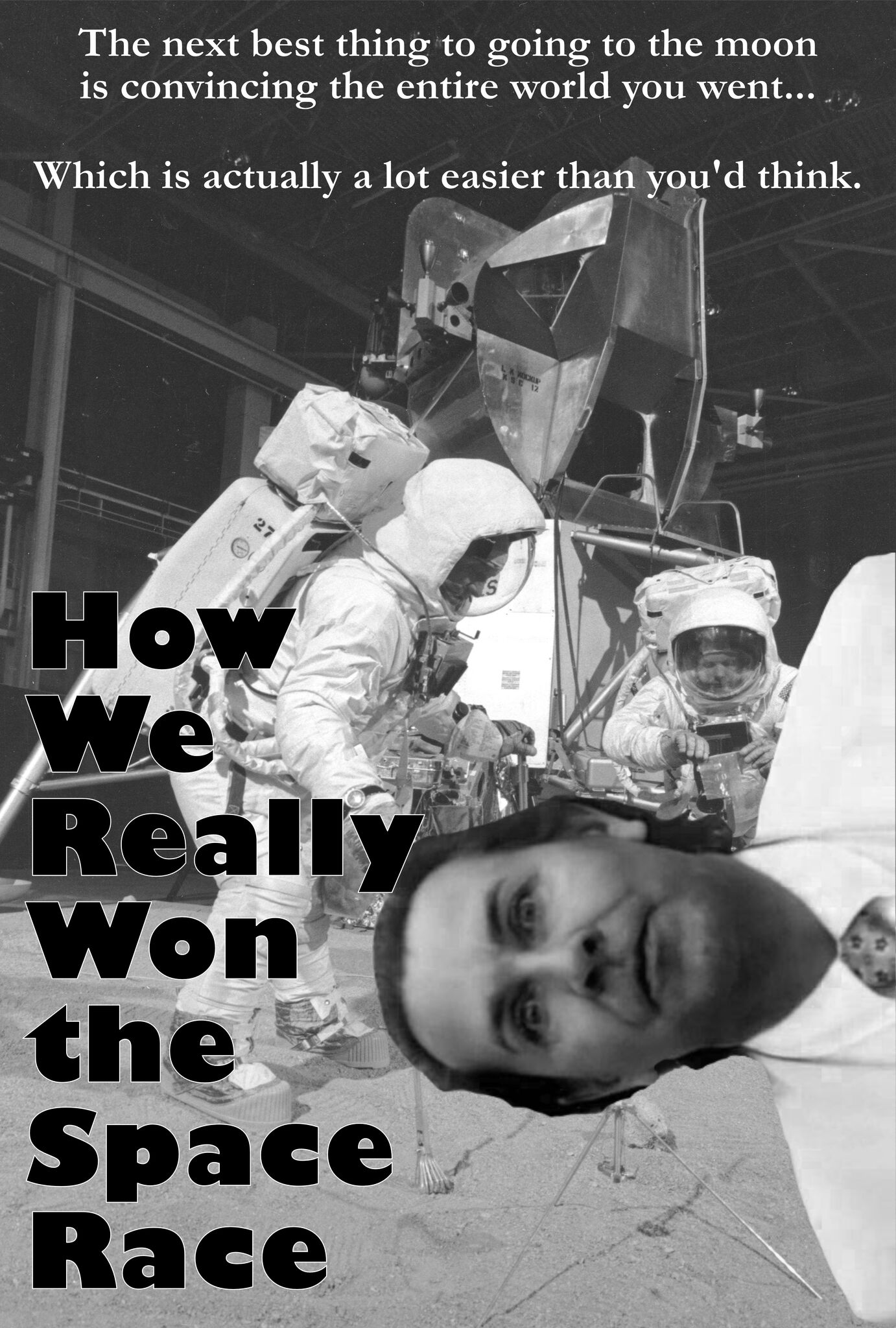 HOW WE REALLY WON THE SPACE RACE