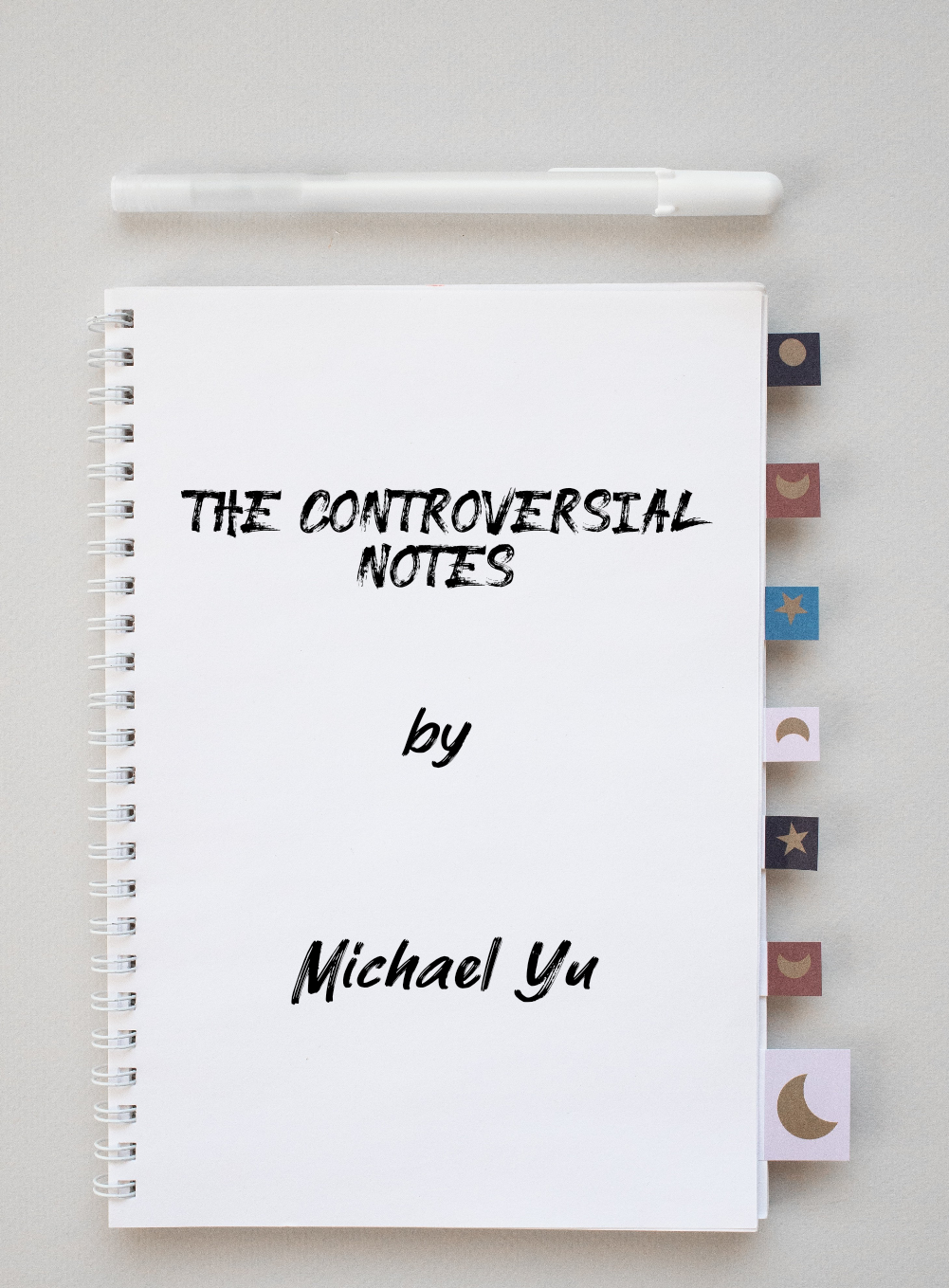 THE CONTROVERSIAL NOTES 