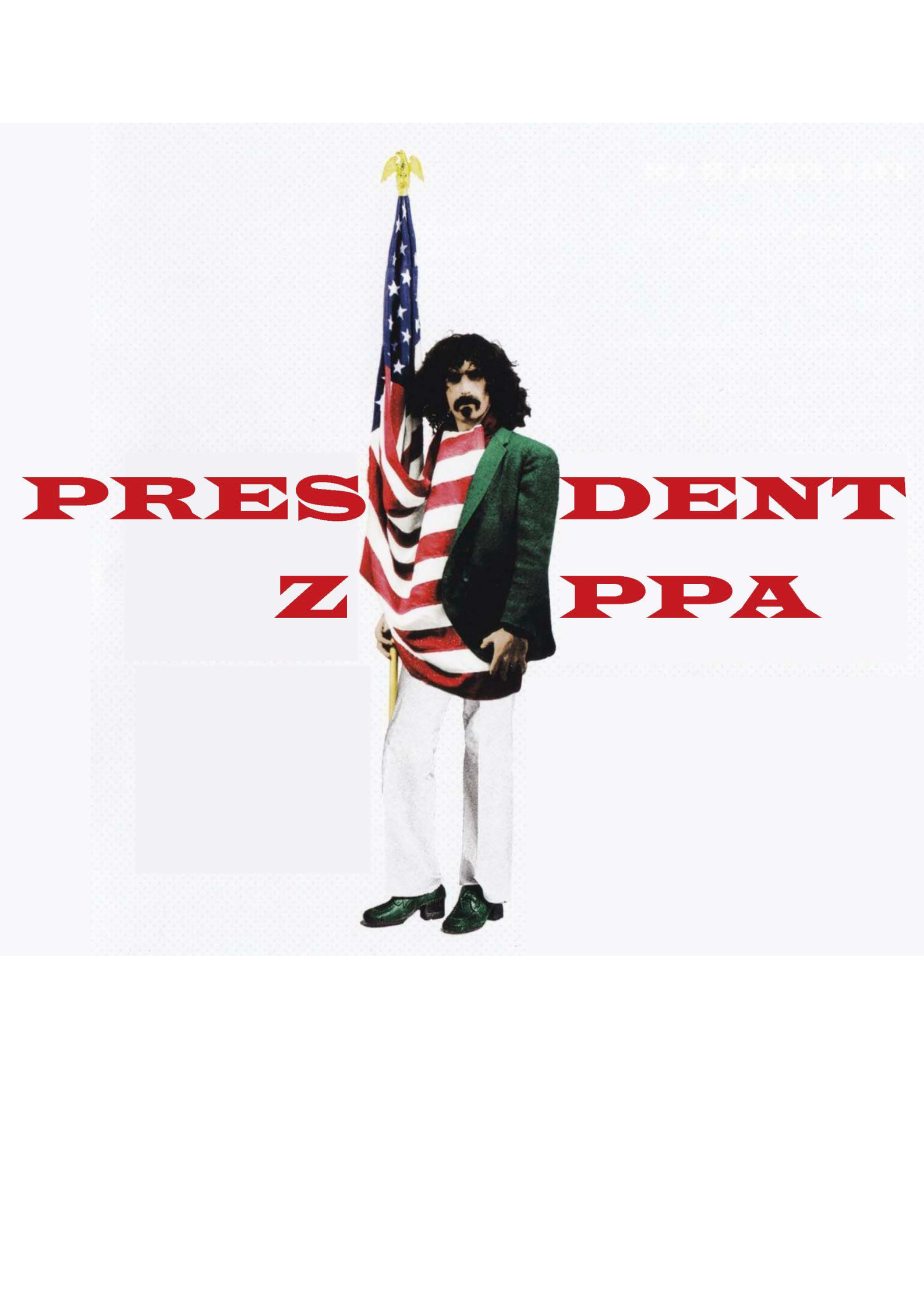 PRESIDENT ZAPPA