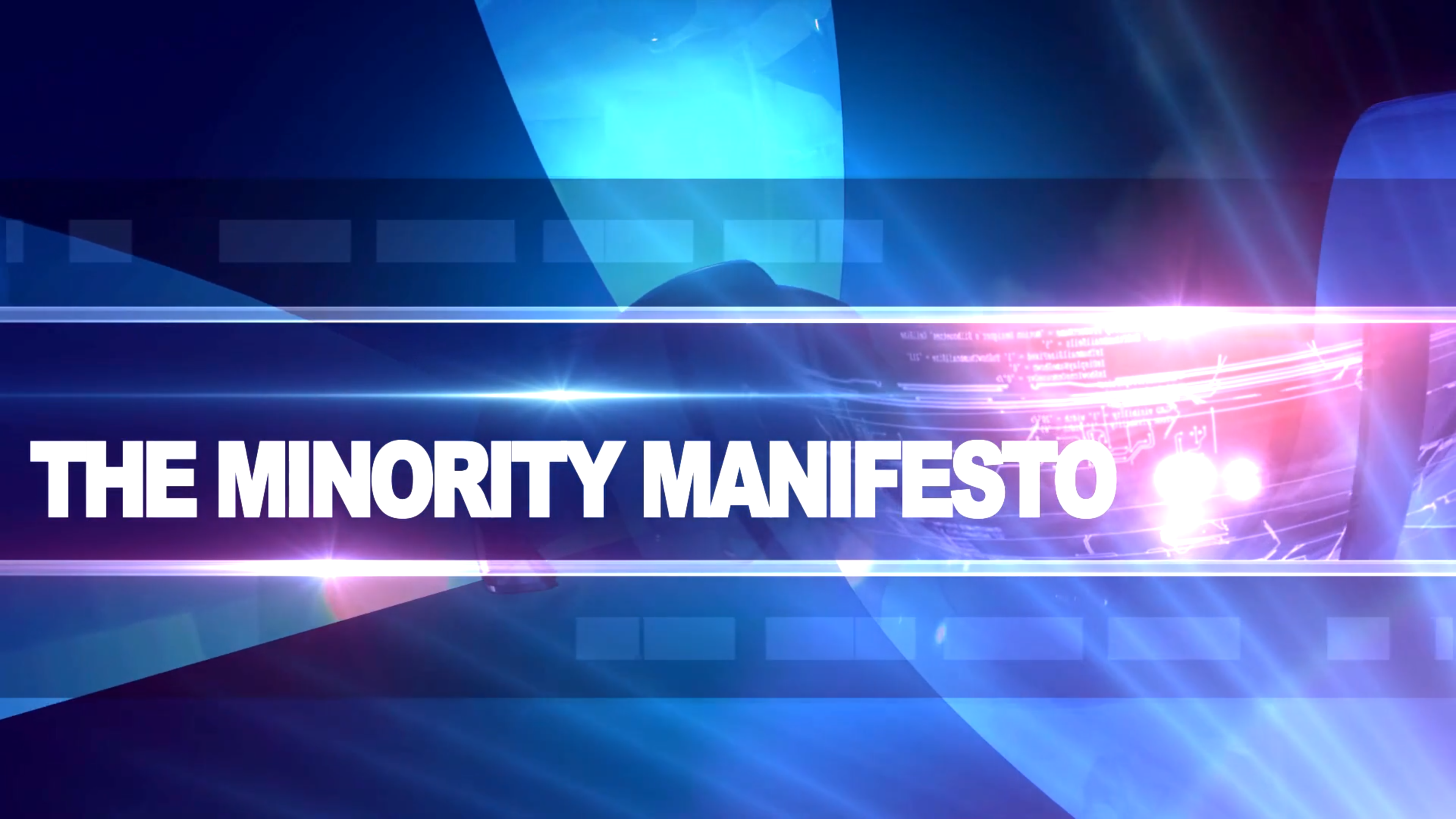 THE MINORITY MANIFESTO