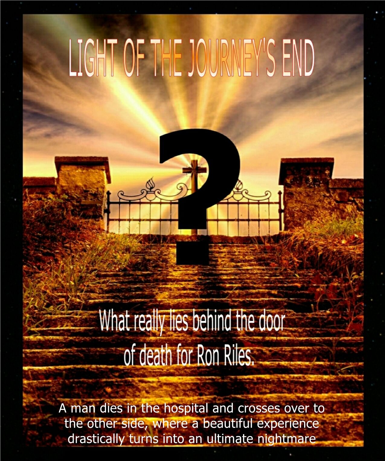 LIGHT OF THE JOURNEY'S END