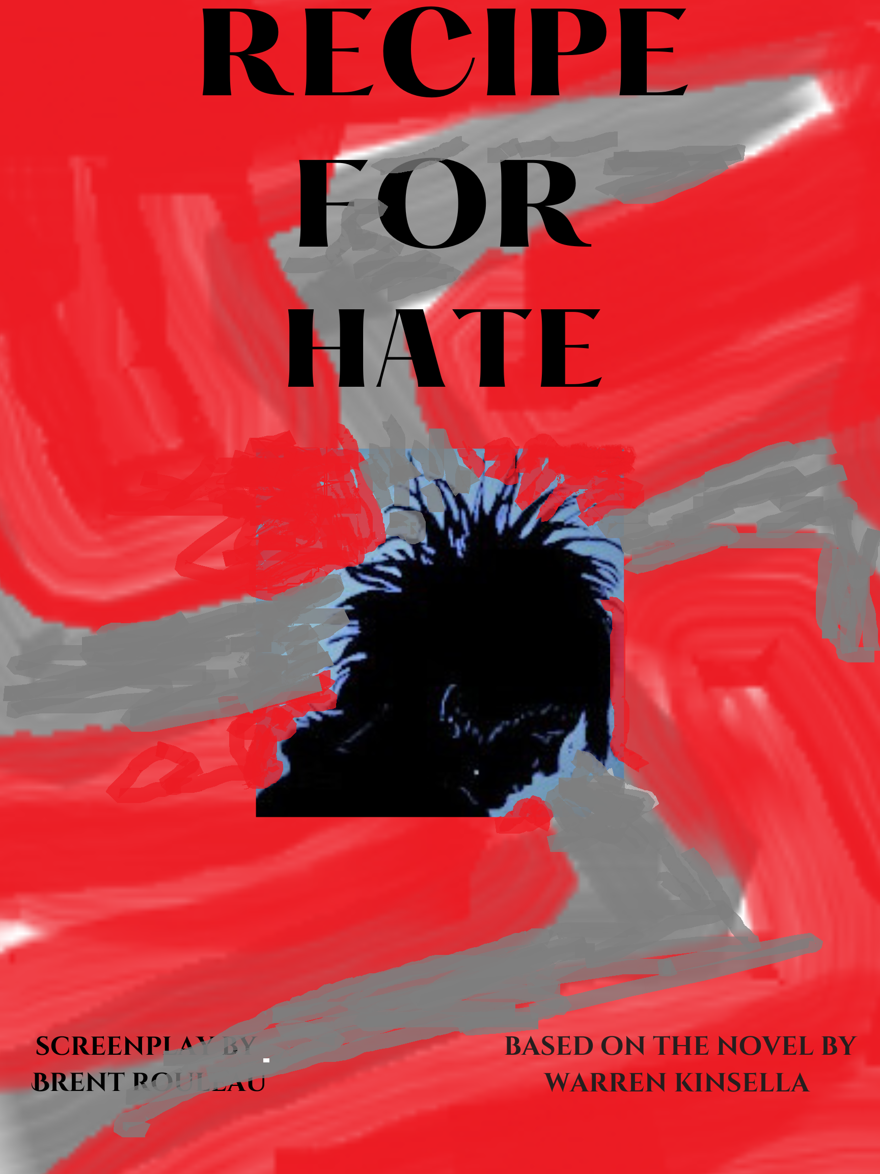 RECIPE FOR HATE