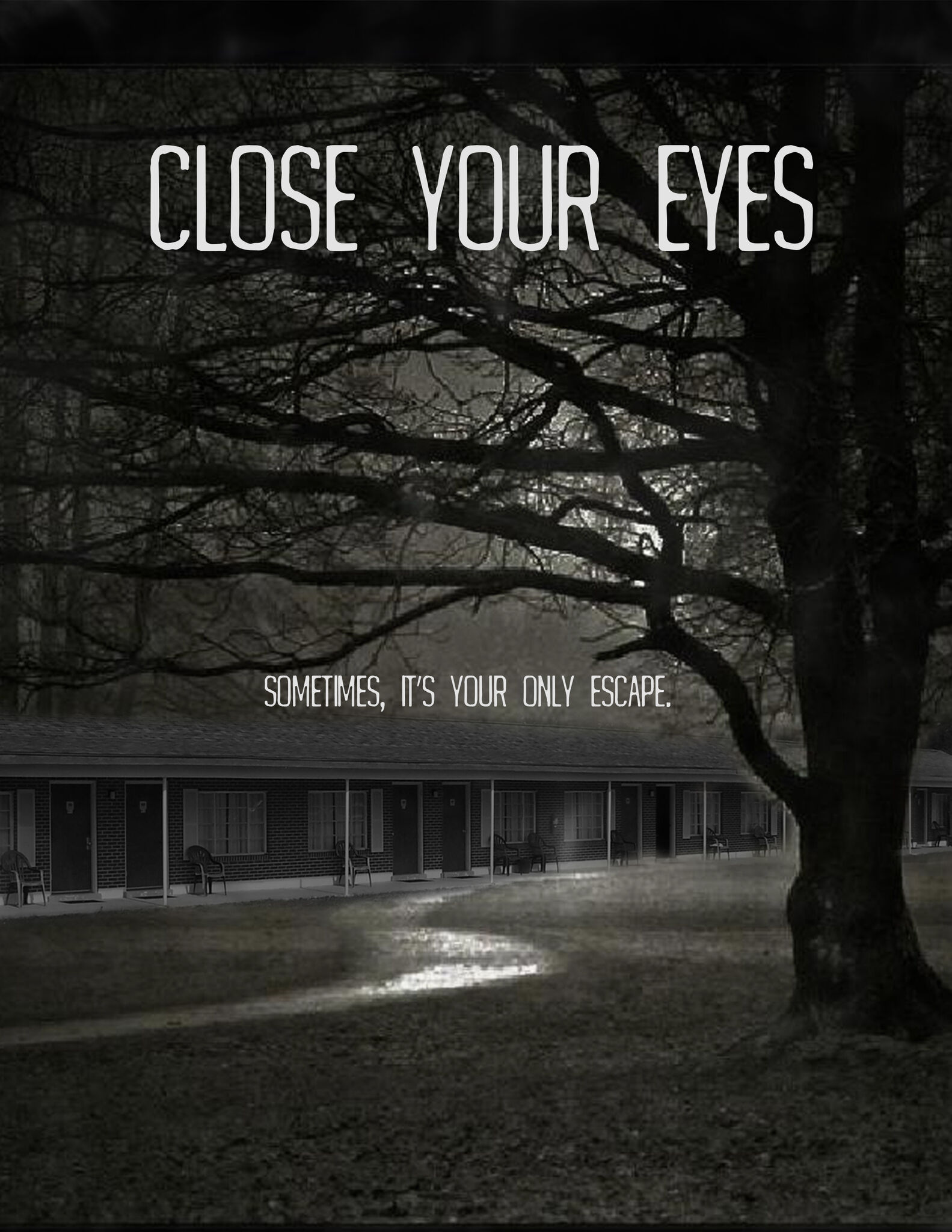 CLOSE YOUR EYES