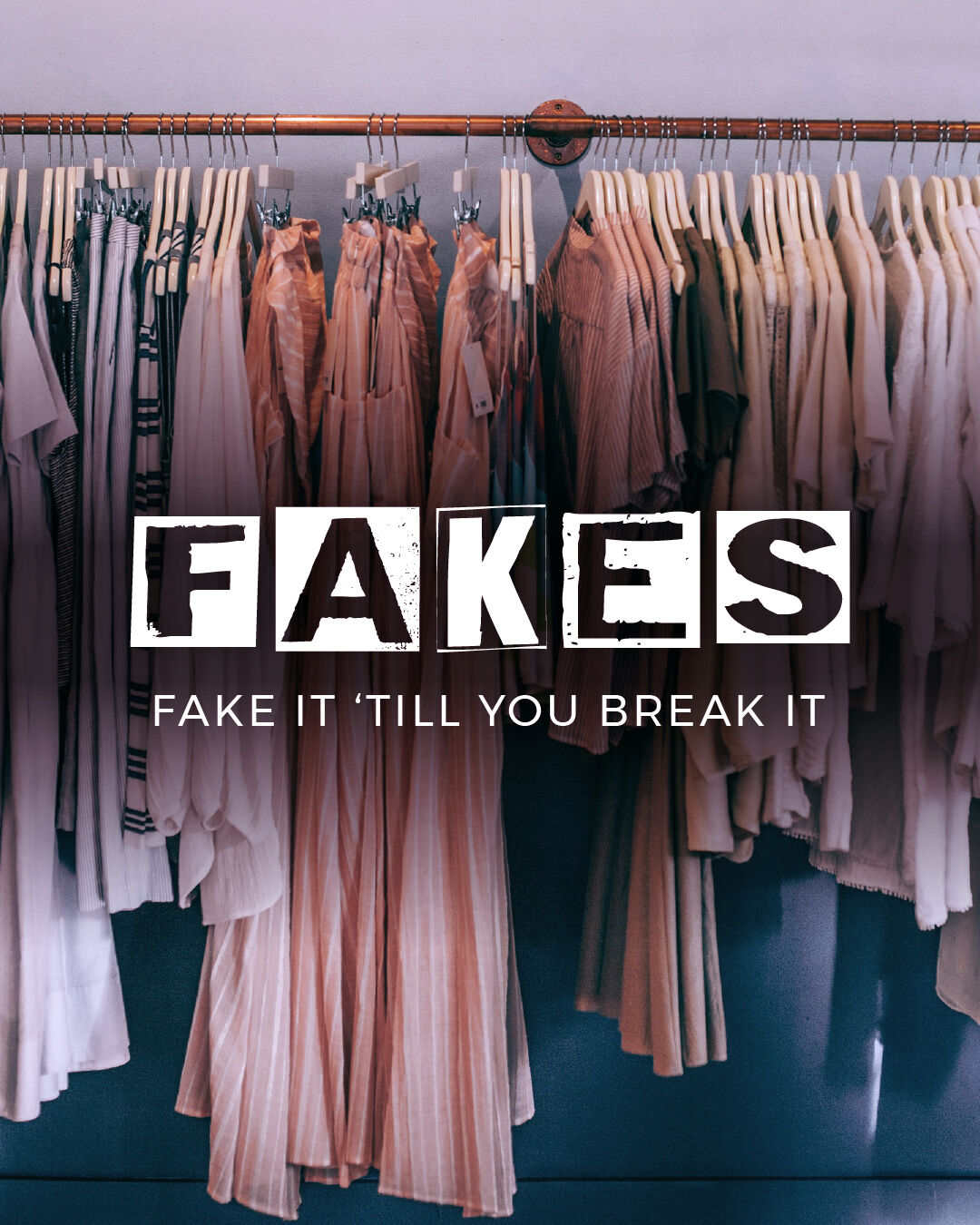 FAKES