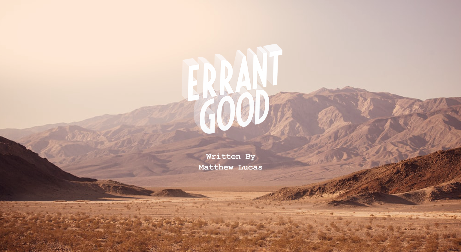 ERRANT GOOD