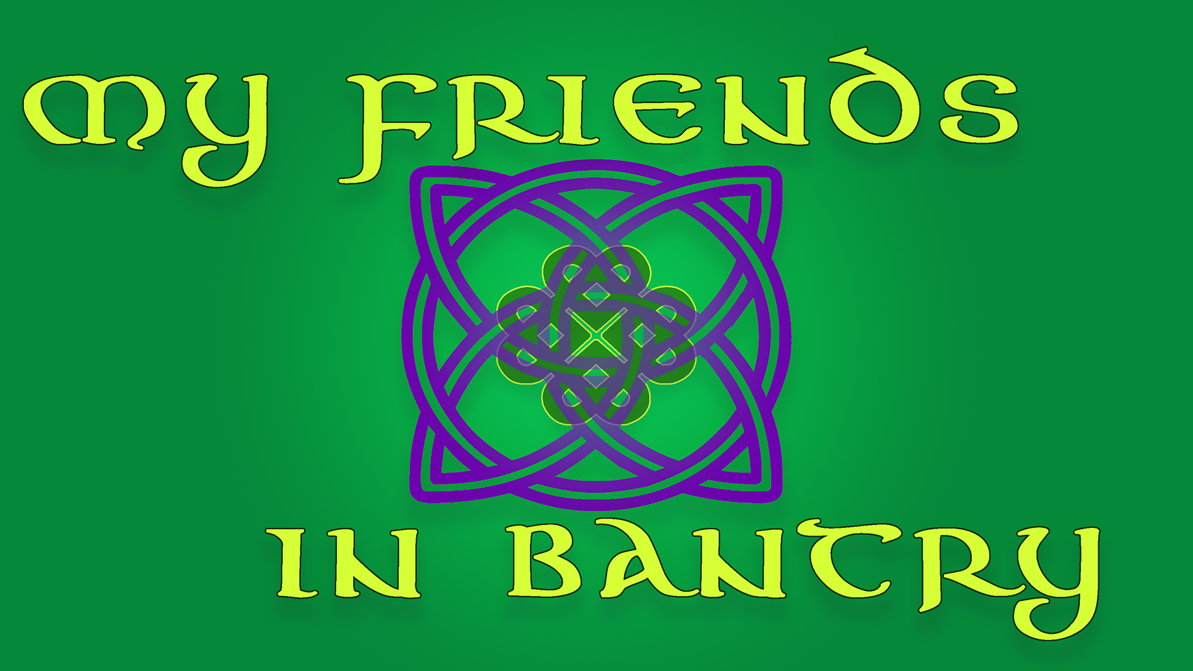 MY FRIENDS IN BANTRY