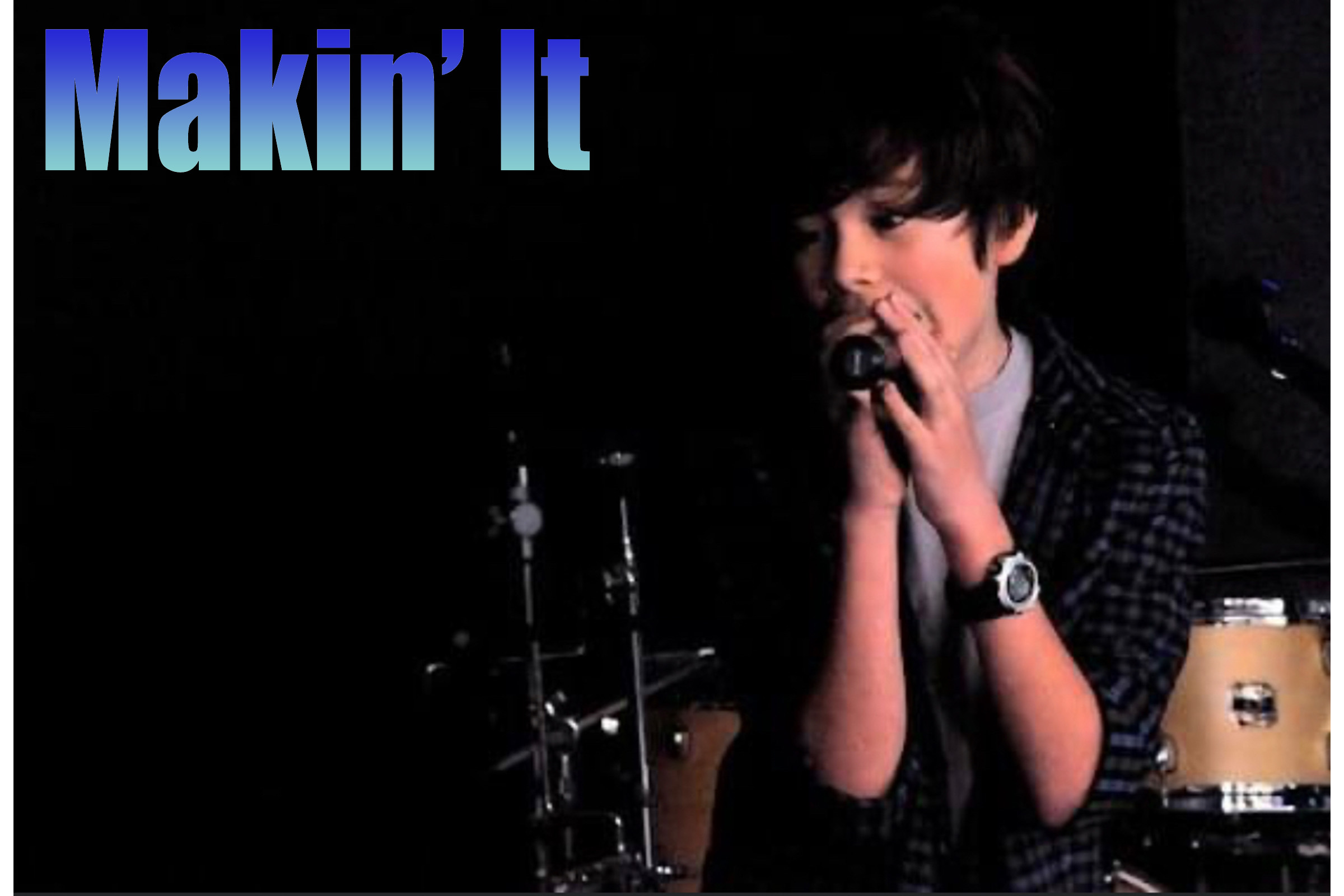 MAKIN' IT