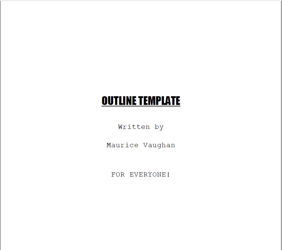 OUTLINE TEMPLATE (FOR FEATURE SCRIPTS)