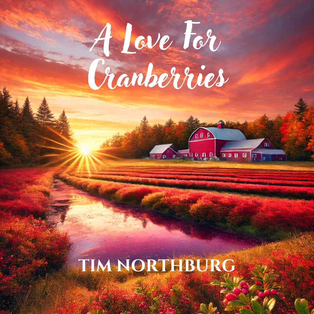 A LOVE FOR CRANBERRIES