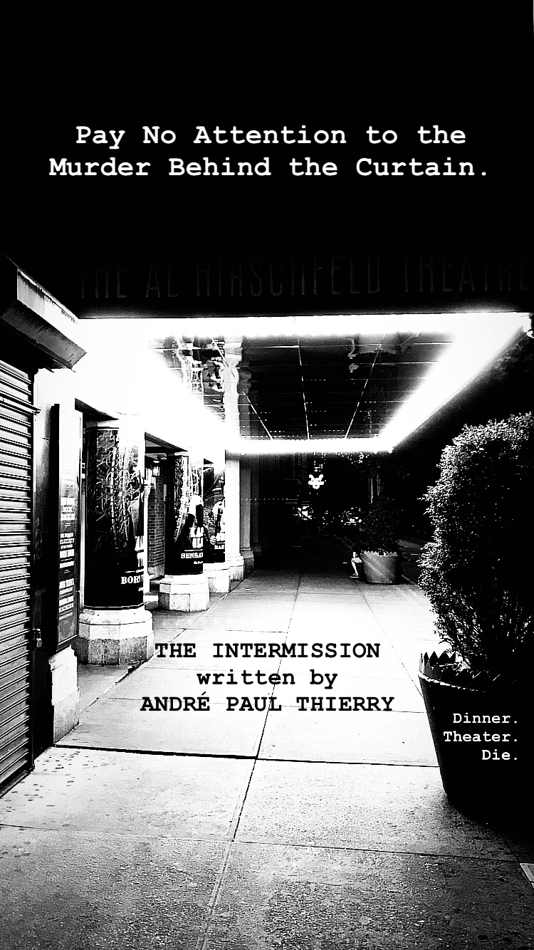 THE INTERMISSION