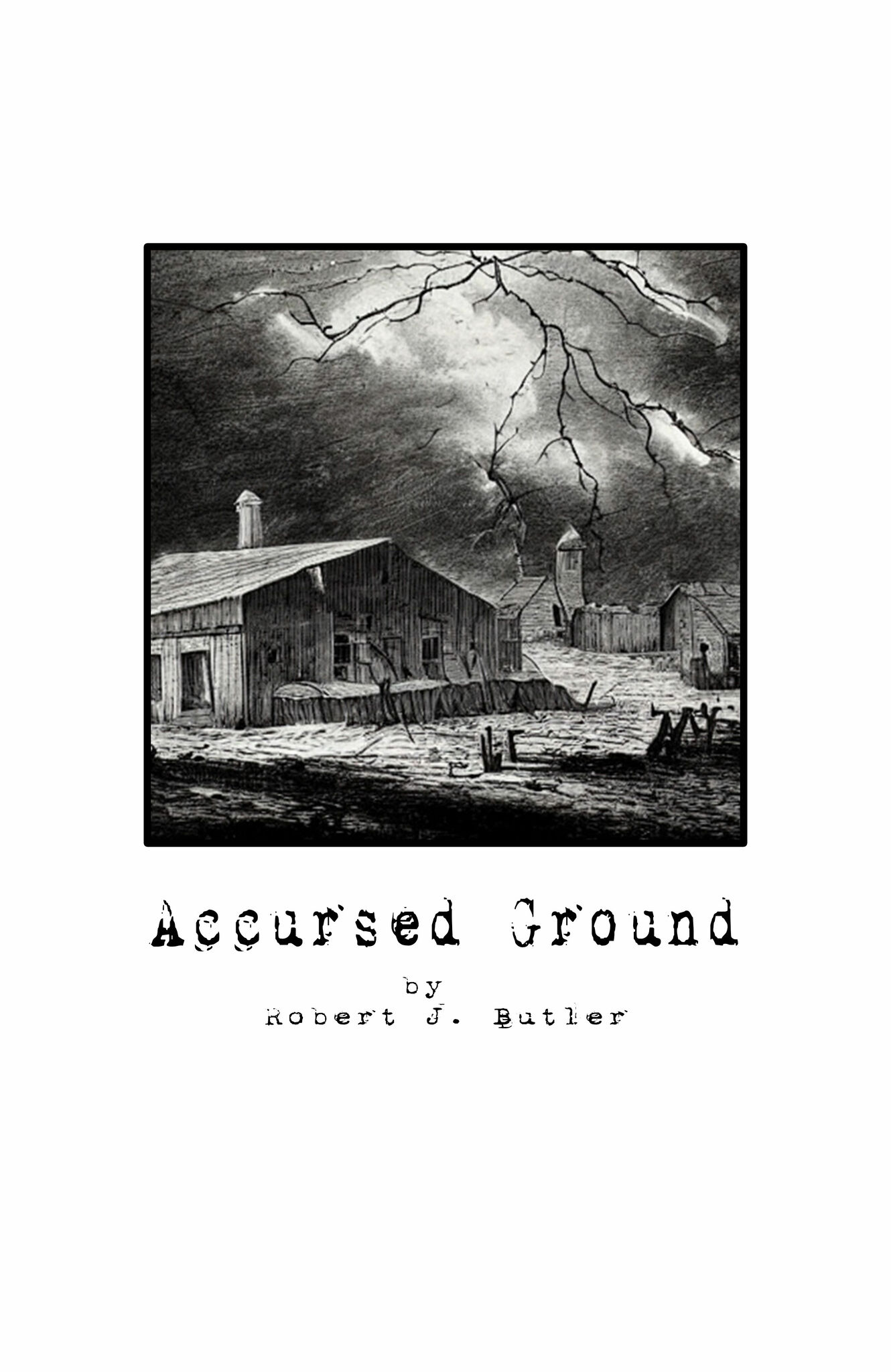 ACCURSED GROUND