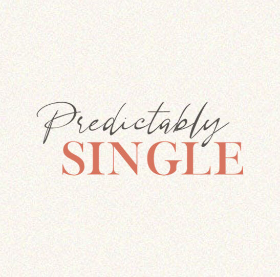 PREDICTABLY SINGLE