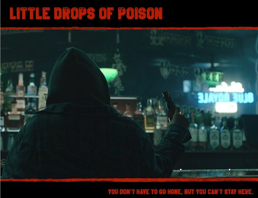 LITTLE DROPS OF POISON