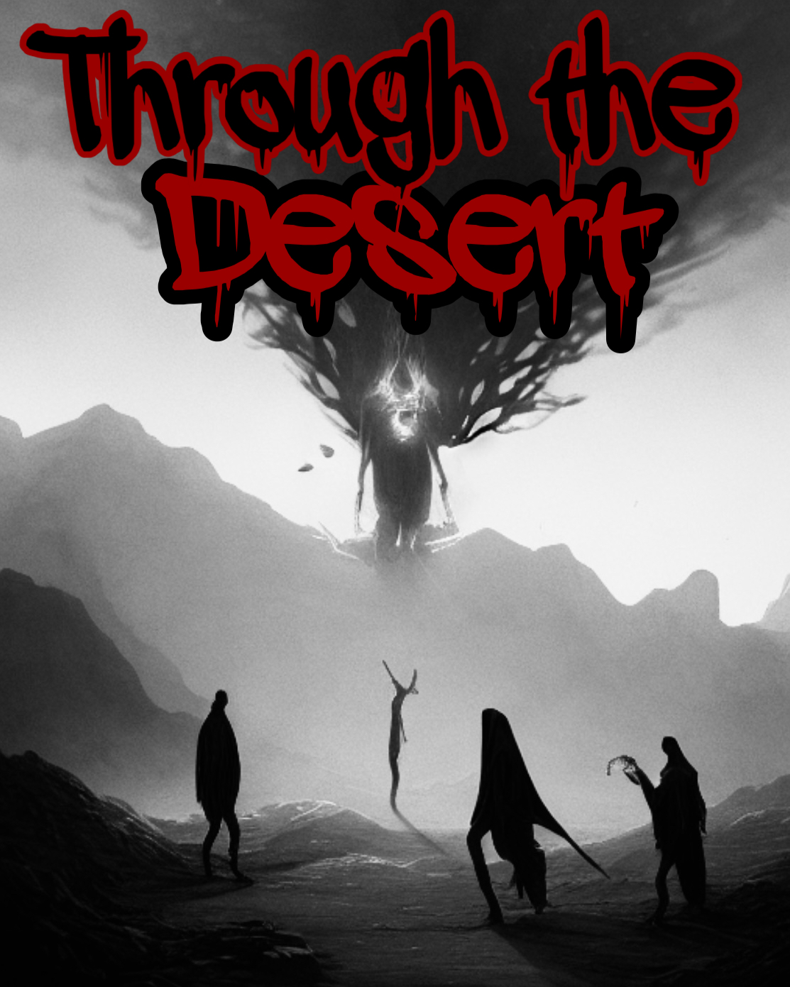 THROUGH THE DESERT