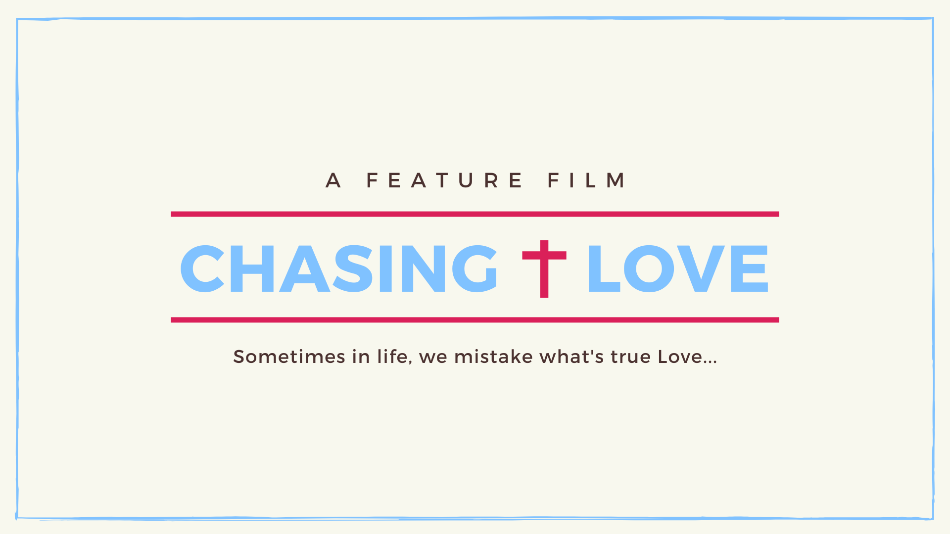 CHASING LOVE