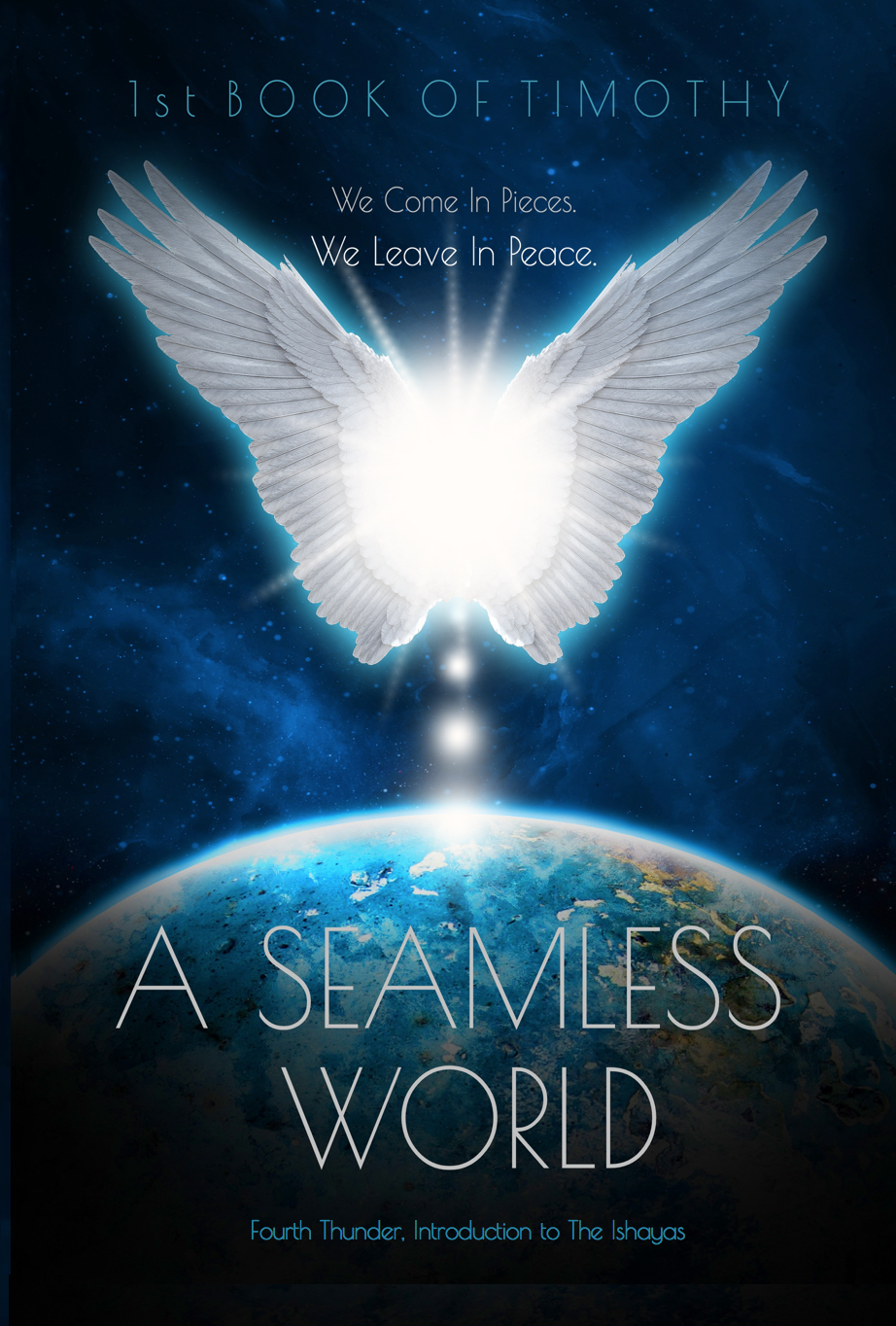 "A SEAMLESS WORLD" AUTHORED BOOK / *PUBLISHED ON AMAZON--HTTPS://WWW.AMAZON.COM/DP/1638775451