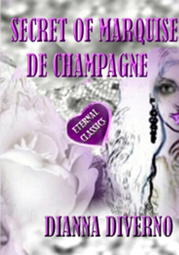 SECRET OF MARQUISE DE CHAMPAGNE