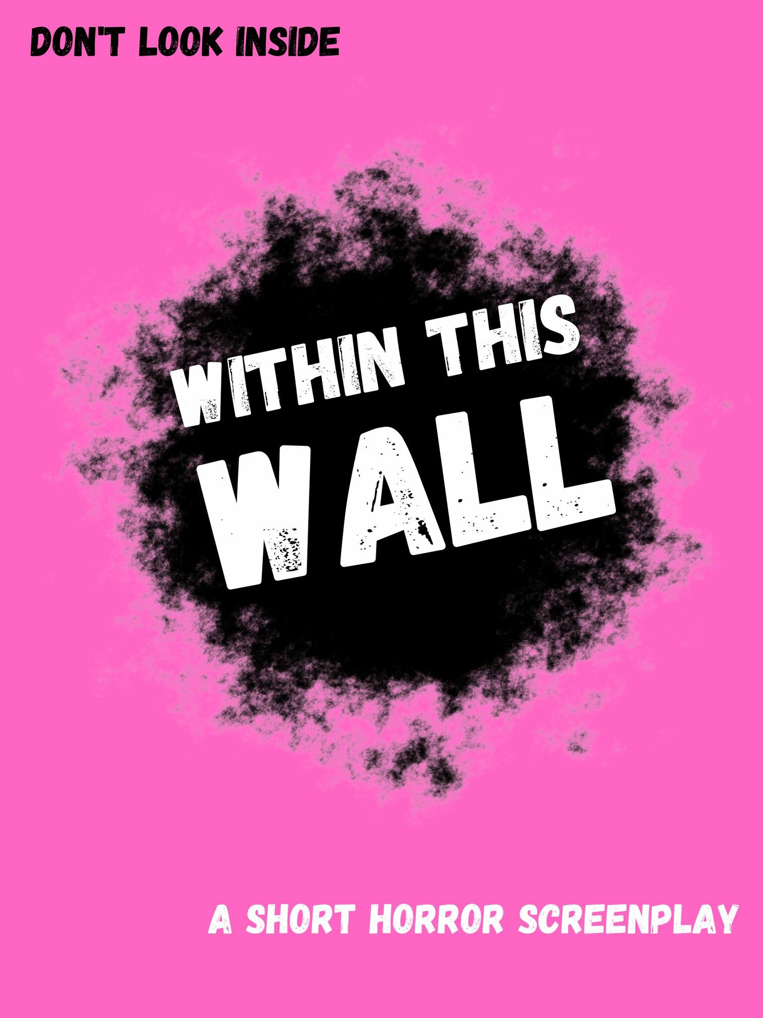 WITHIN THIS WALL