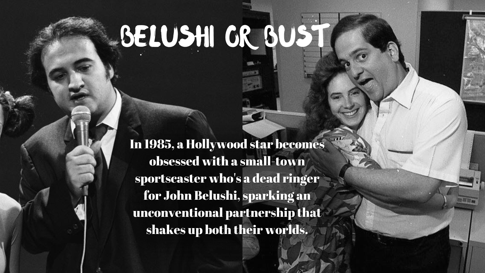 BELUSHI OR BUST