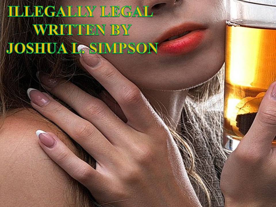 ILLEGALLY LEGAL