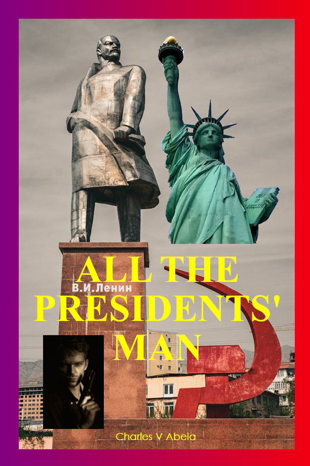 ALL THE PRESIDENTS' MAN