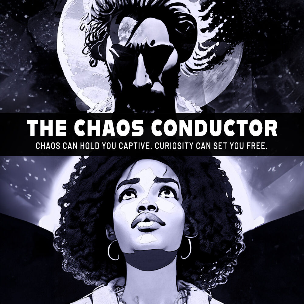 THE CHAOS CONDUCTOR