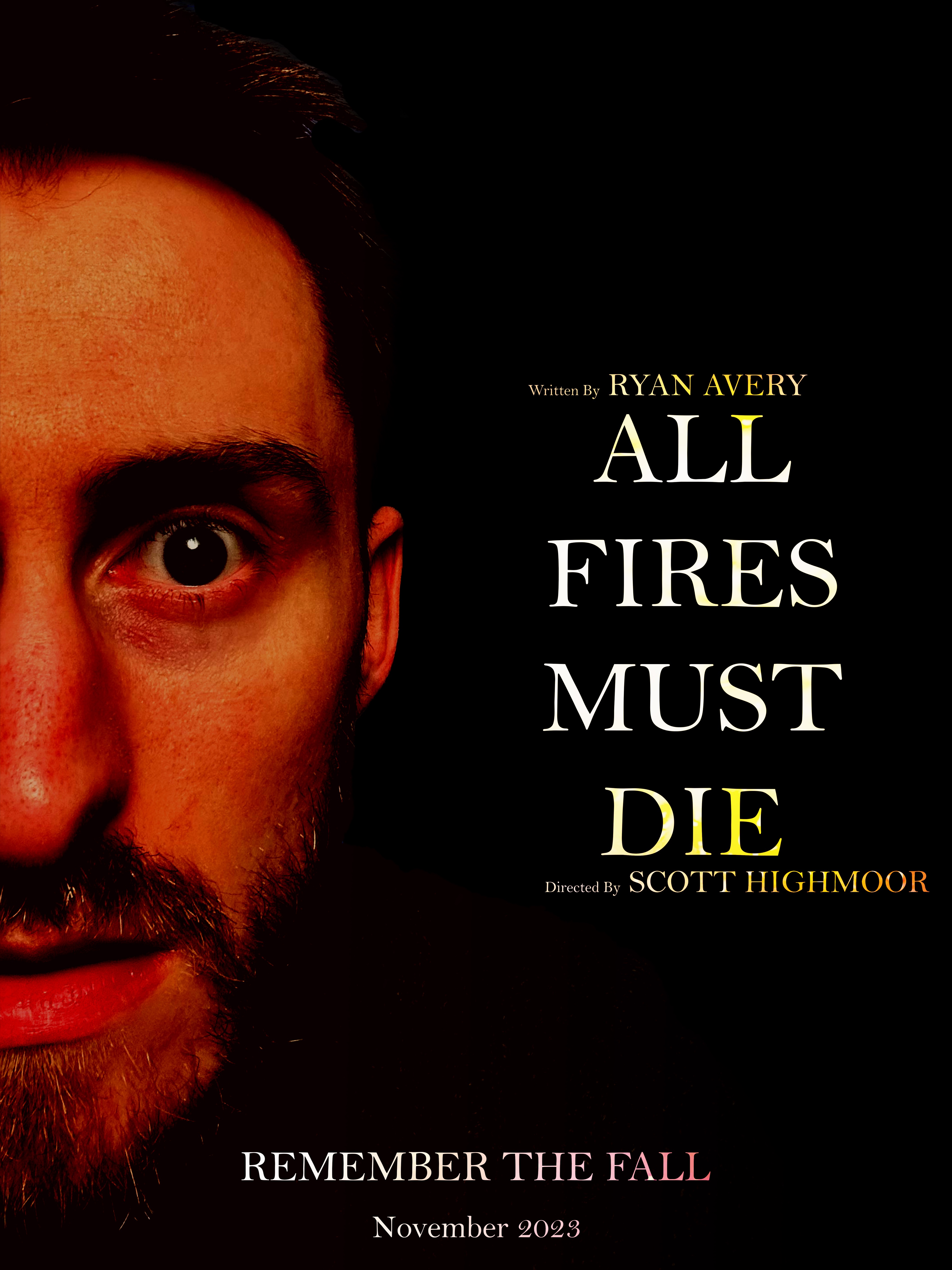 ALL FIRES MUST DIE