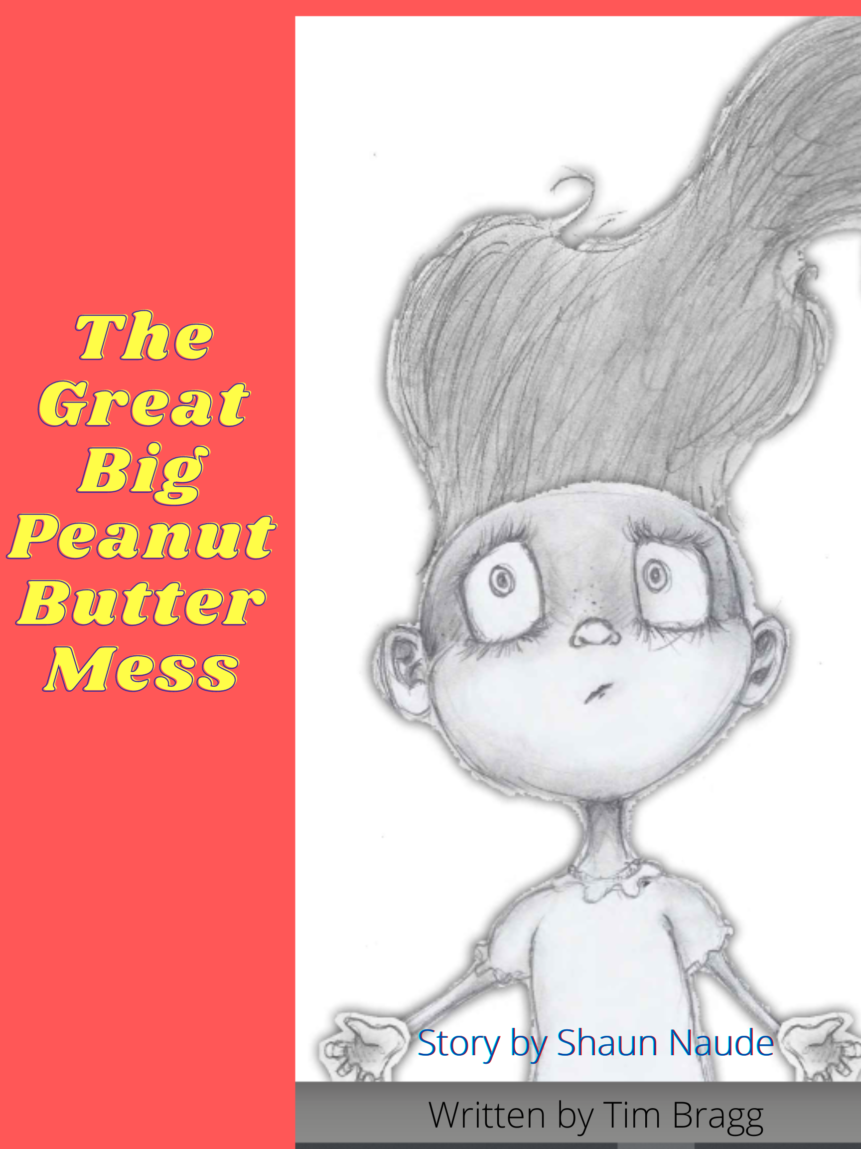 THE GREAT BIG PEANUT BUTTER MESS