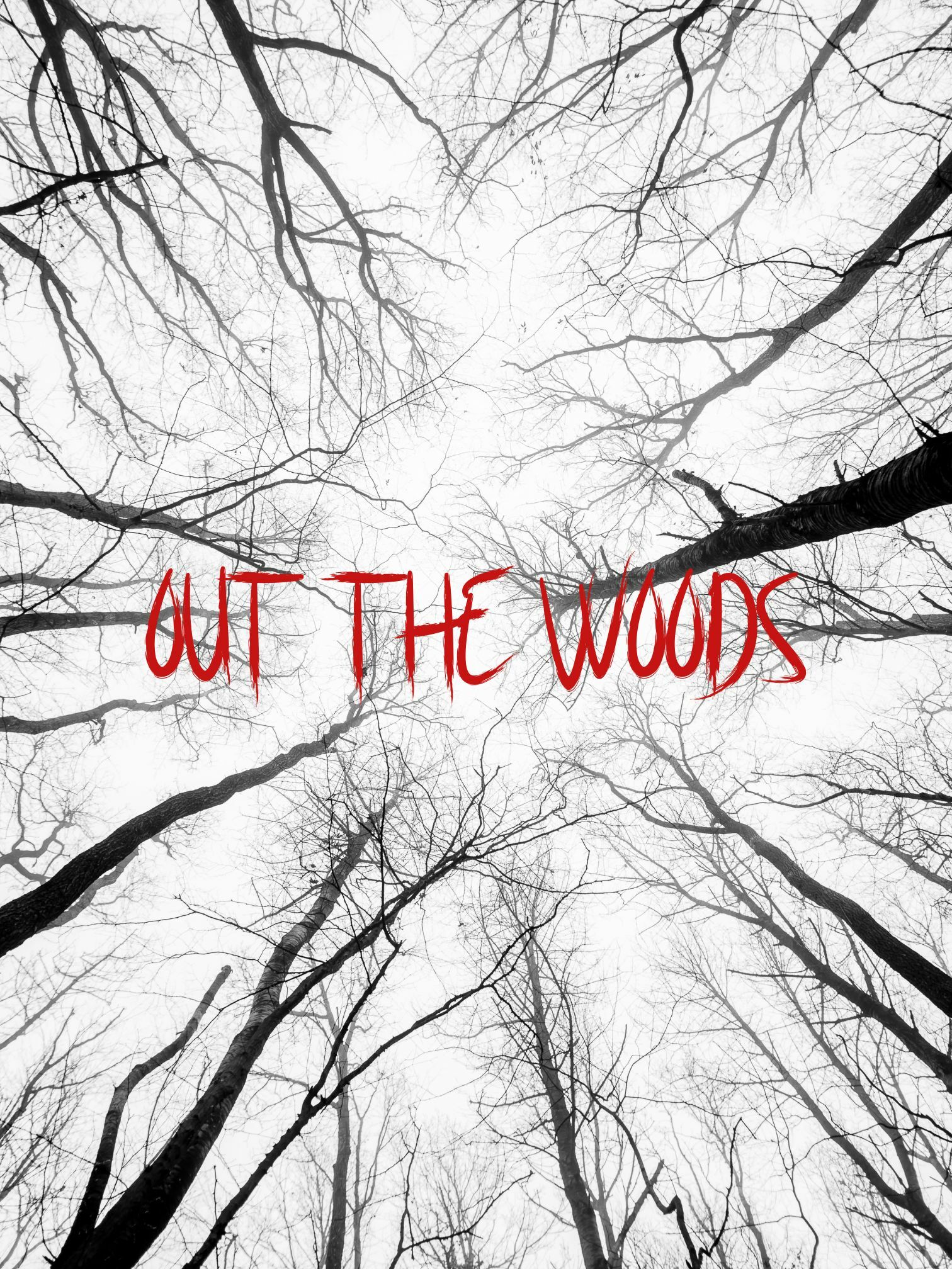 OUT THE WOODS