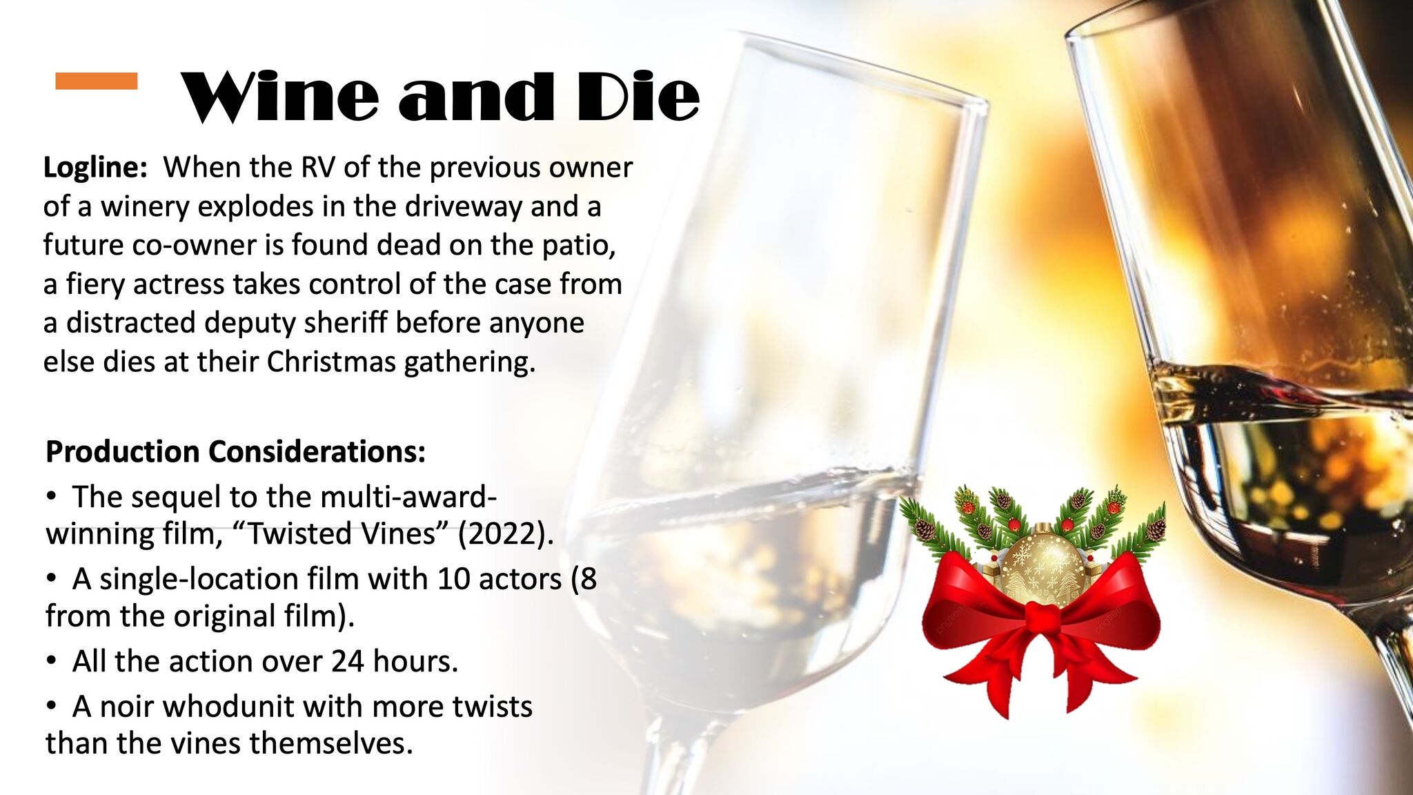 WINE AND DIE (THE SEQUEL TO TWISTED VINES)