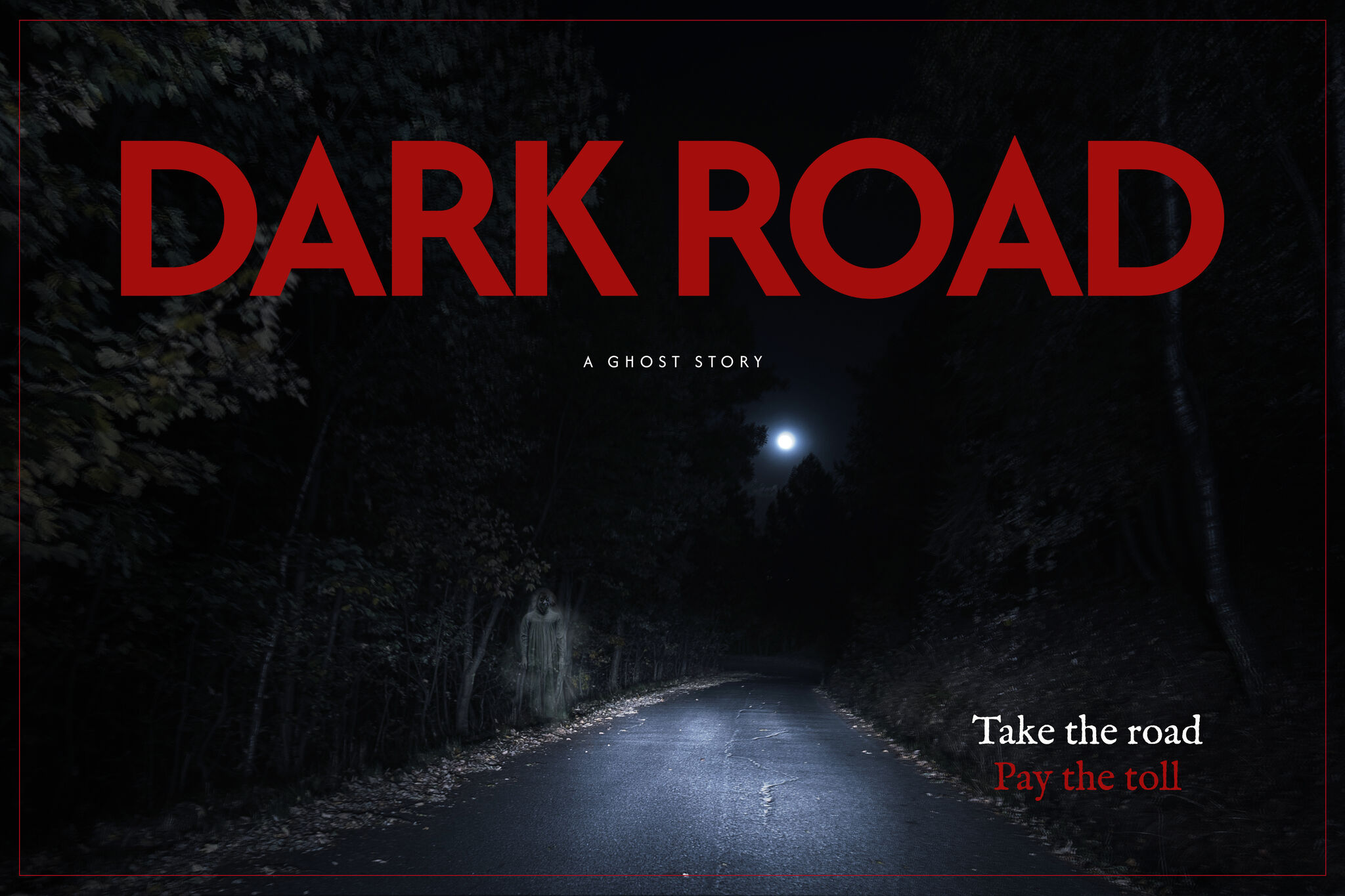 ​DARK ROAD