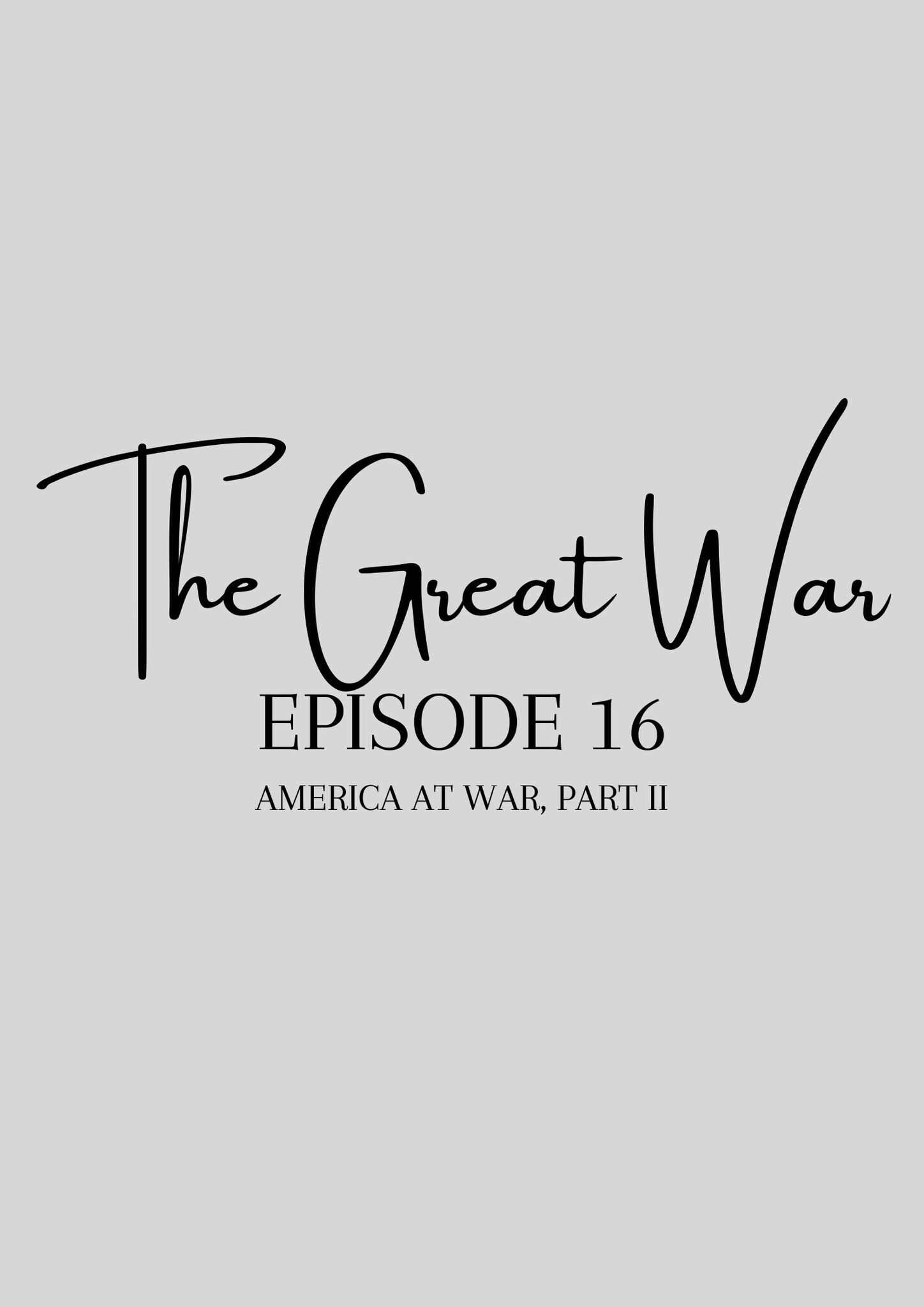 AMERICA AT WAR, PART II