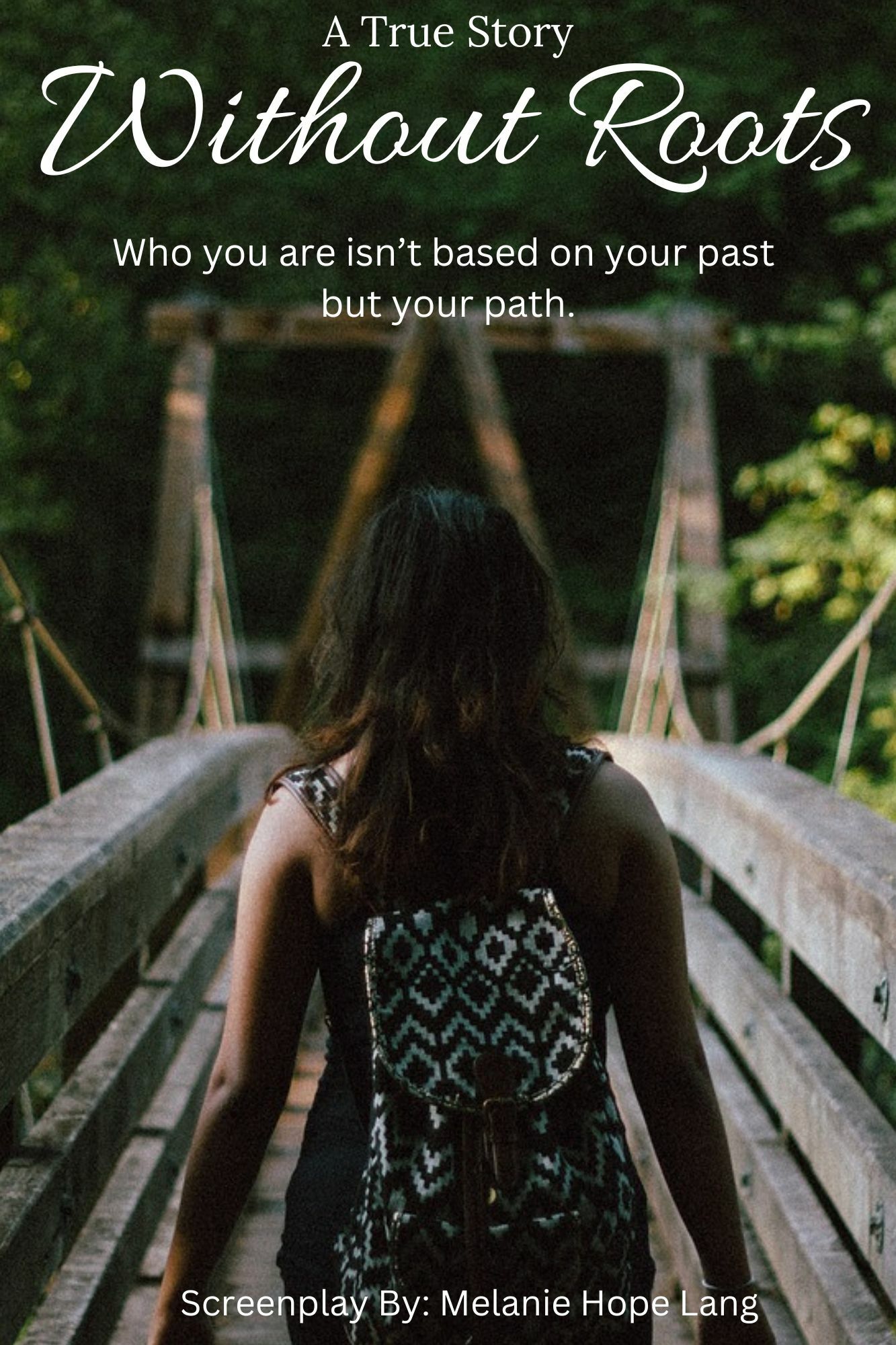 WITHOUT ROOTS