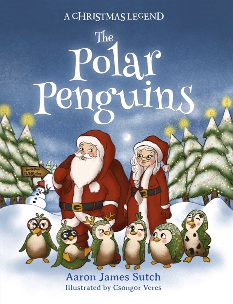A CHRISTMAS LEGEND: THE POLAR PENGUINS