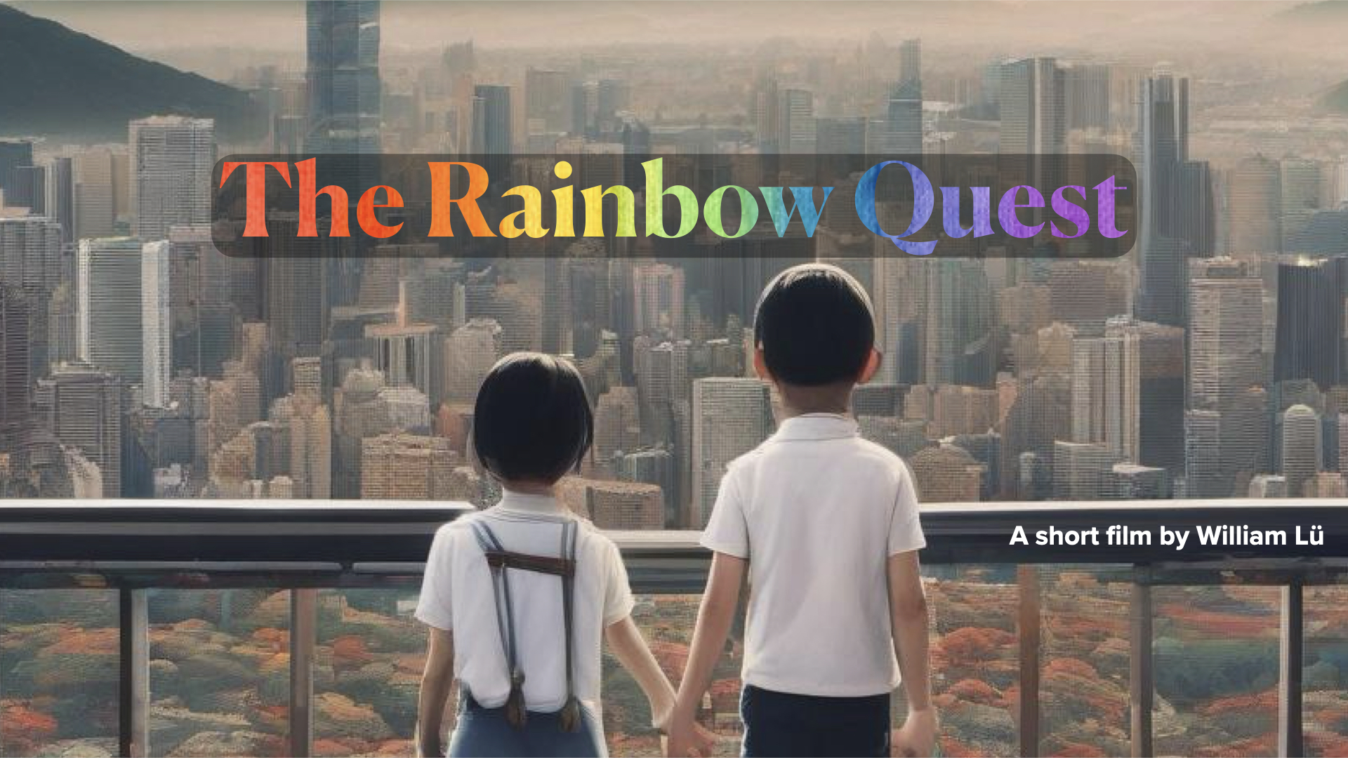 THE RAINBOW QUEST (WORKING TITLE)