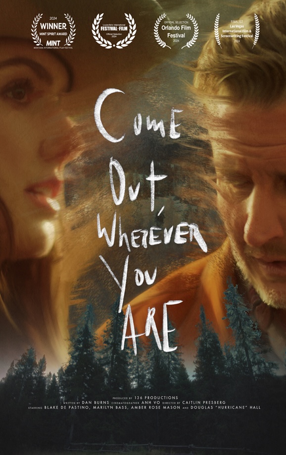 COME OUT, WHEREVER YOU ARE - A SHORT FILM