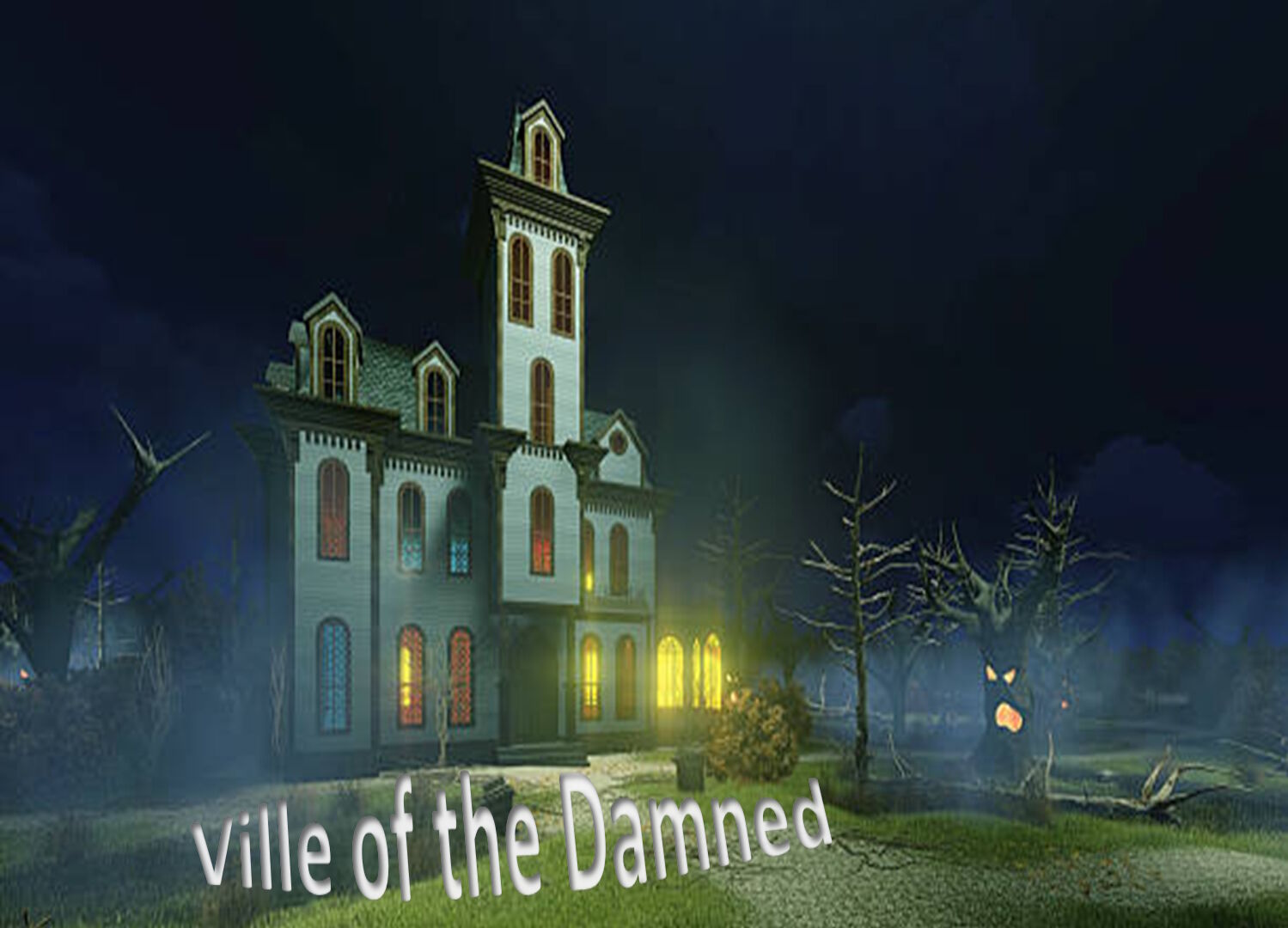 VILLE OF THE DAMNED