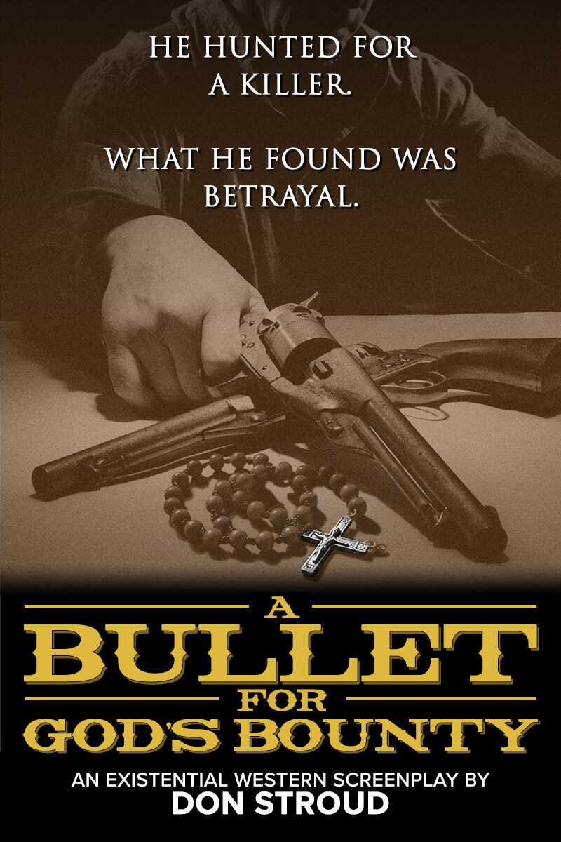 A BULLET FOR GOD'S BOUNTY