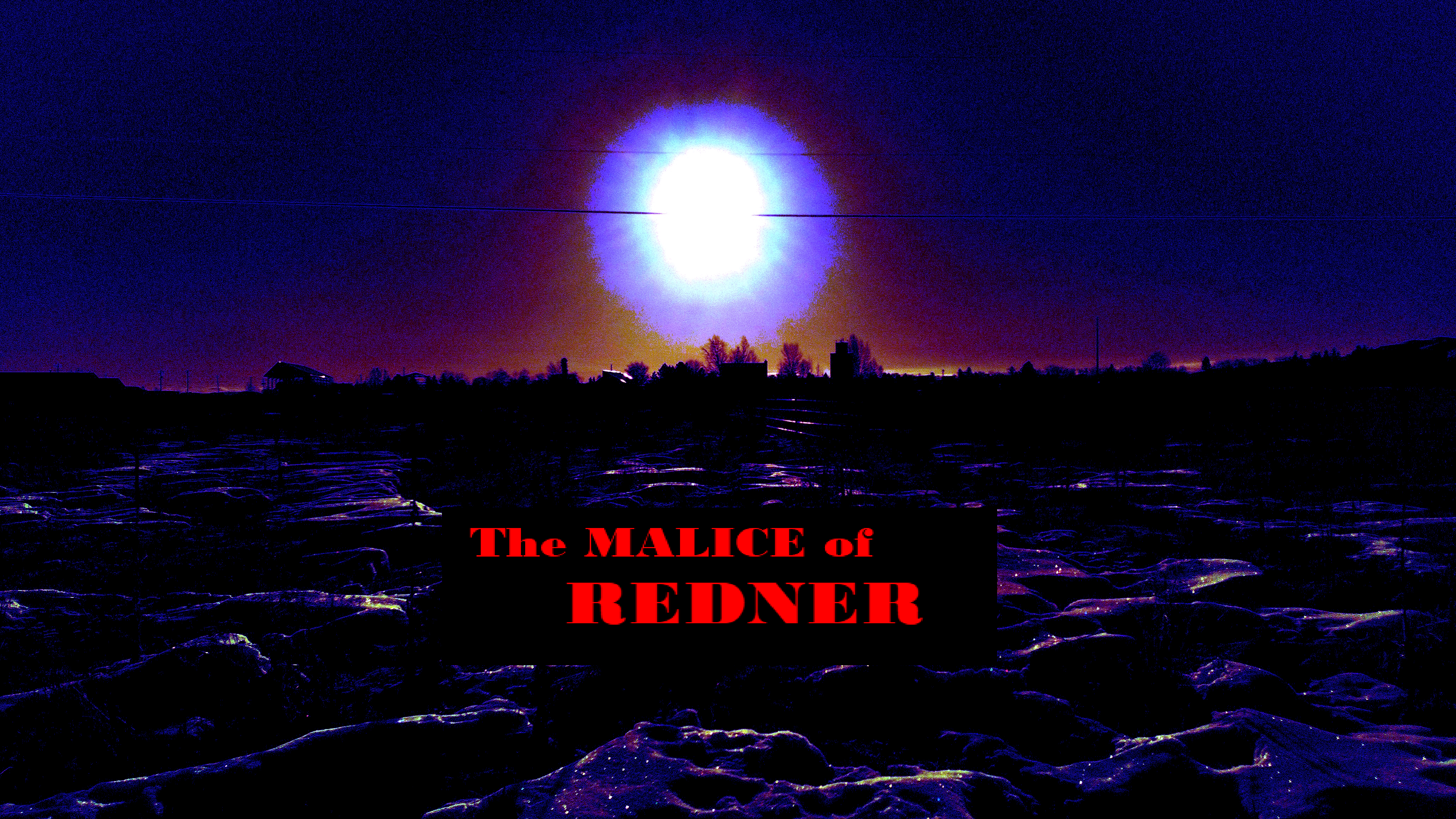 THE MALICE OF REDNER