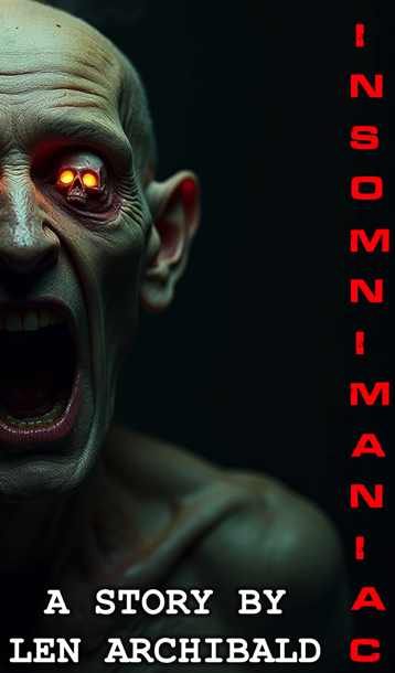 INSOMNIMANIAC