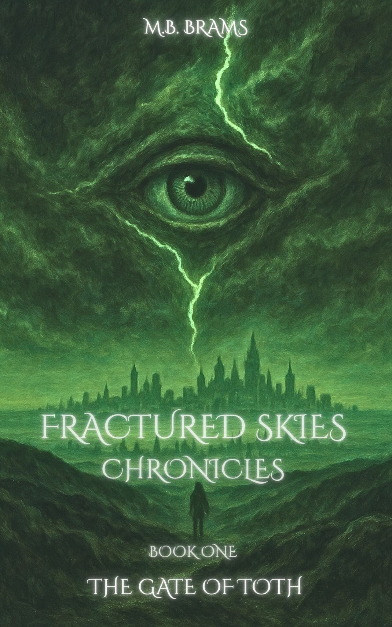 FRACTURED SKIES CHRONICLES (PART ONE) - THE GATE OF TOTH
