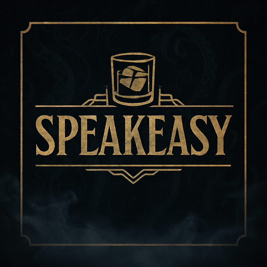 SPEAKEASY
