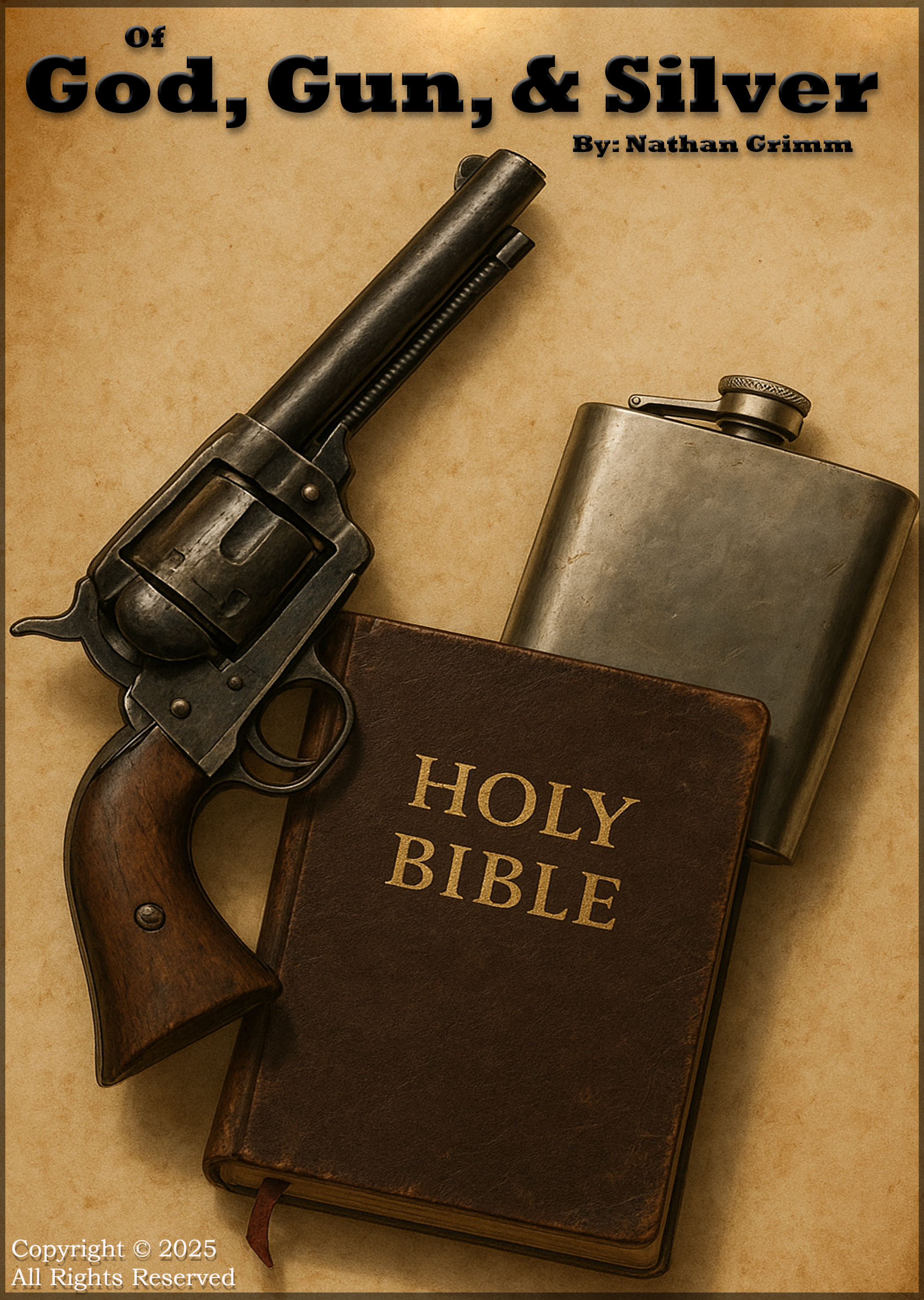 OF GOD, GUN, & SILVER