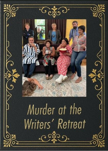MURDER AT THE WRITERS 'RETREAT