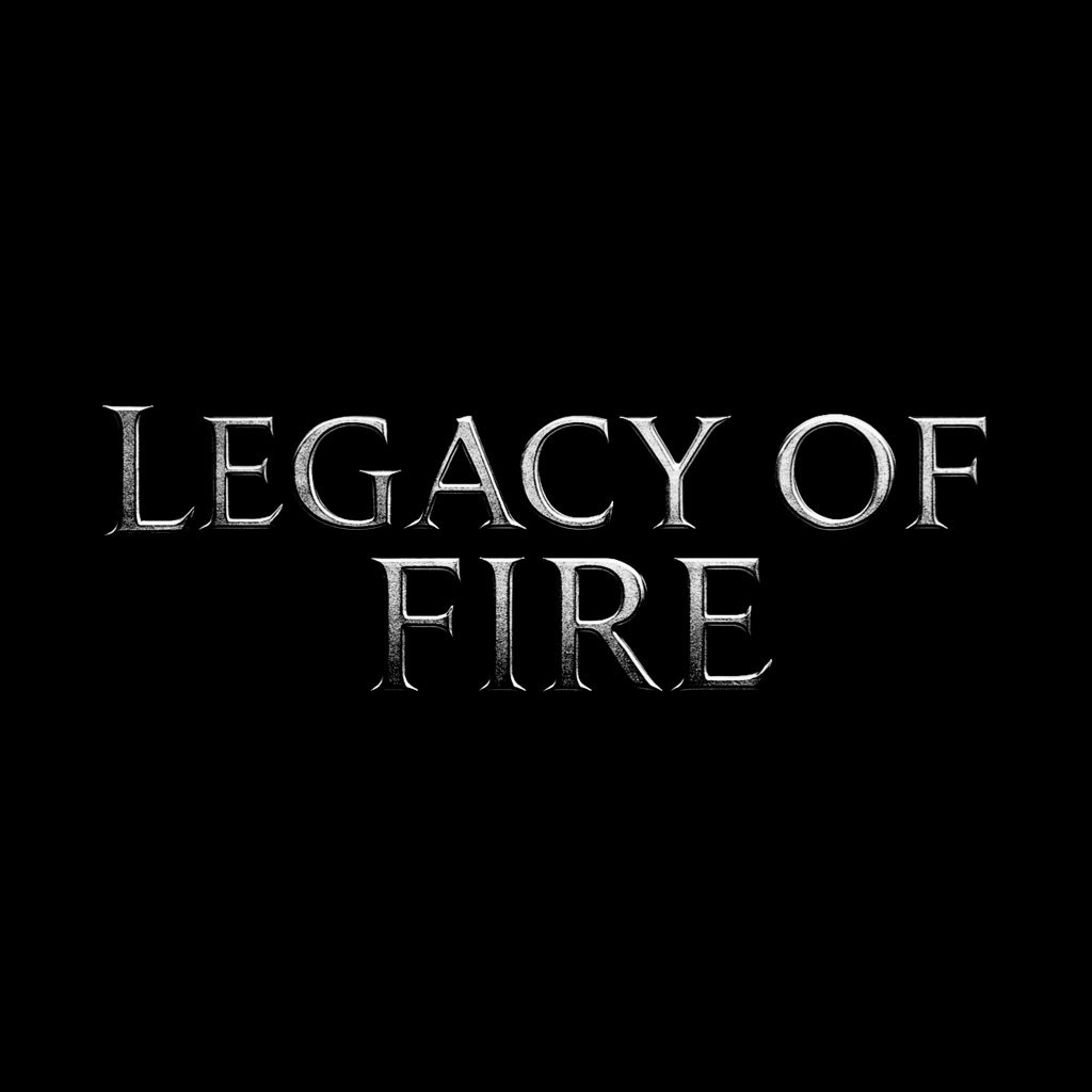 LEGACY OF FIRE